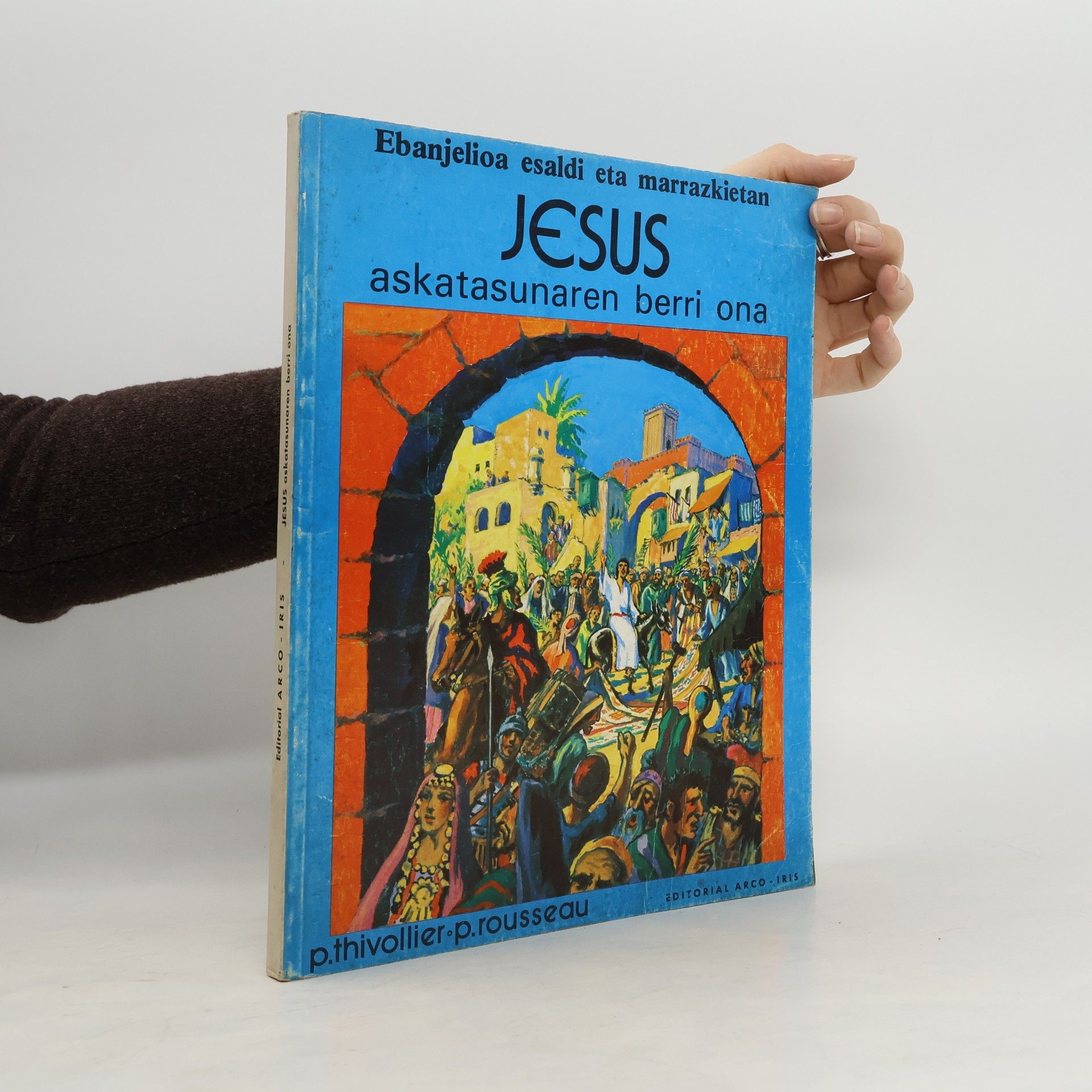 Pierre Thivollier Jesús askatasunaren berri ona