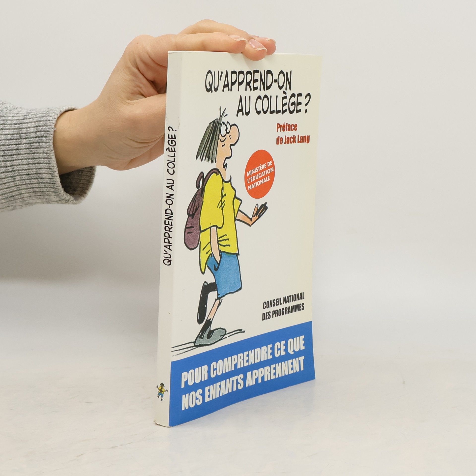 Various authors Qu'apprend-on au collège ?