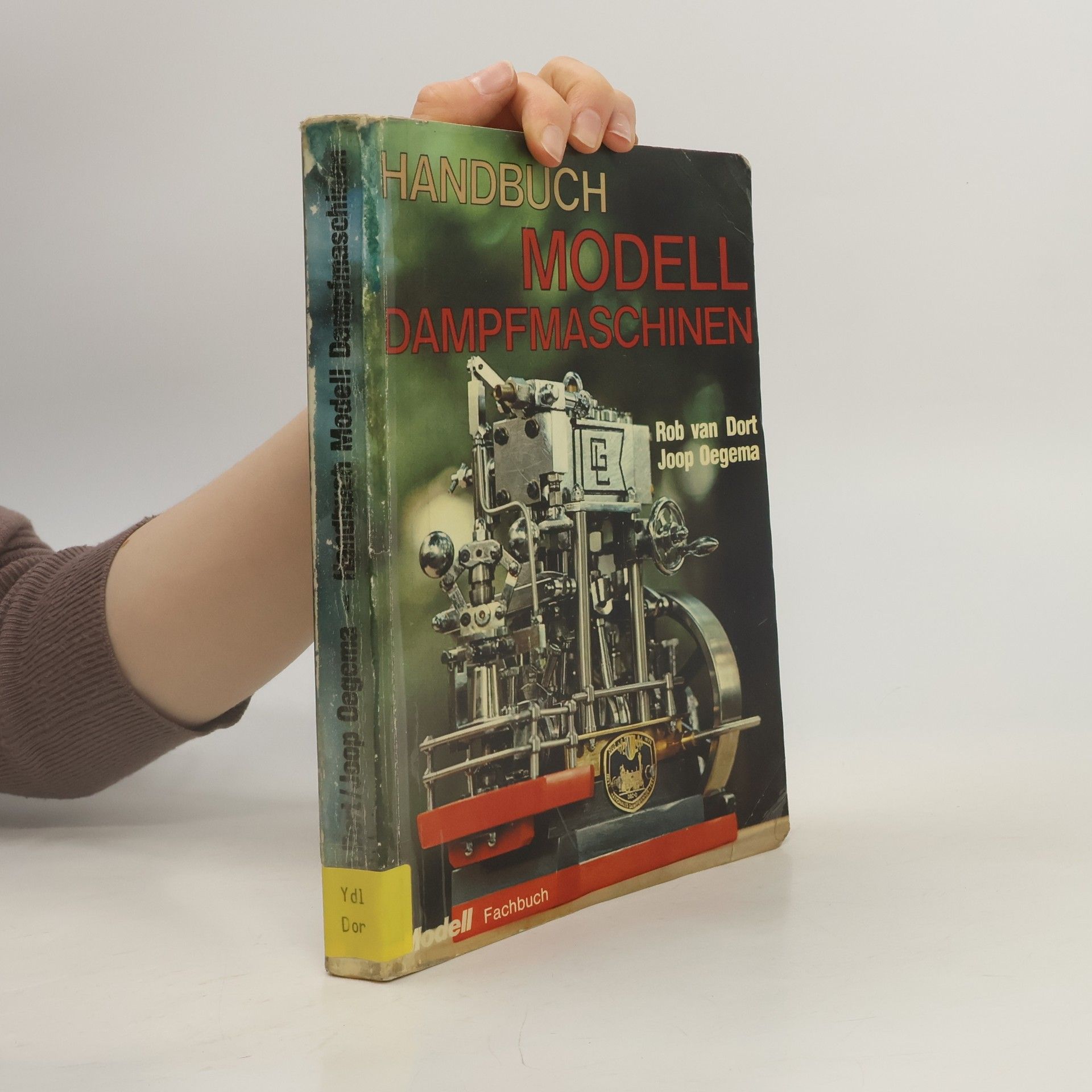 Rob van Dort Handbuch Modell-Dampfmaschinen