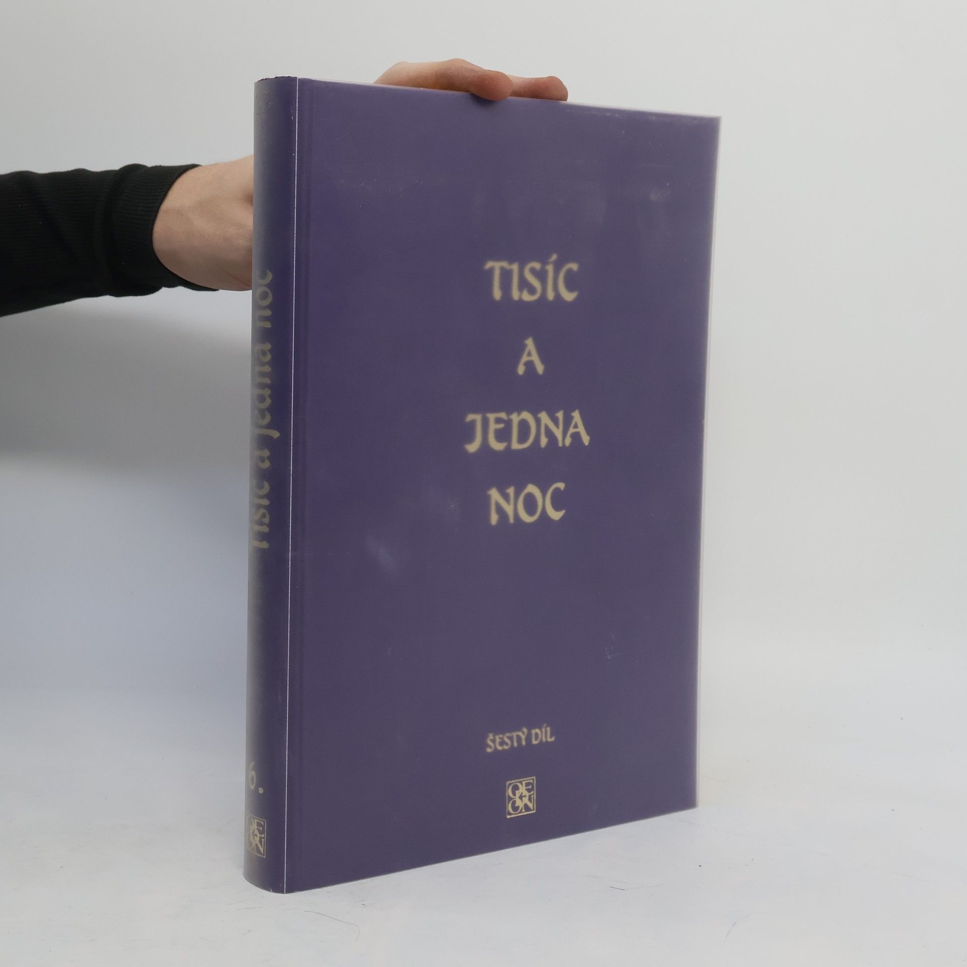 Felix Tauer Tisíc a jedna noc. Šestý díl