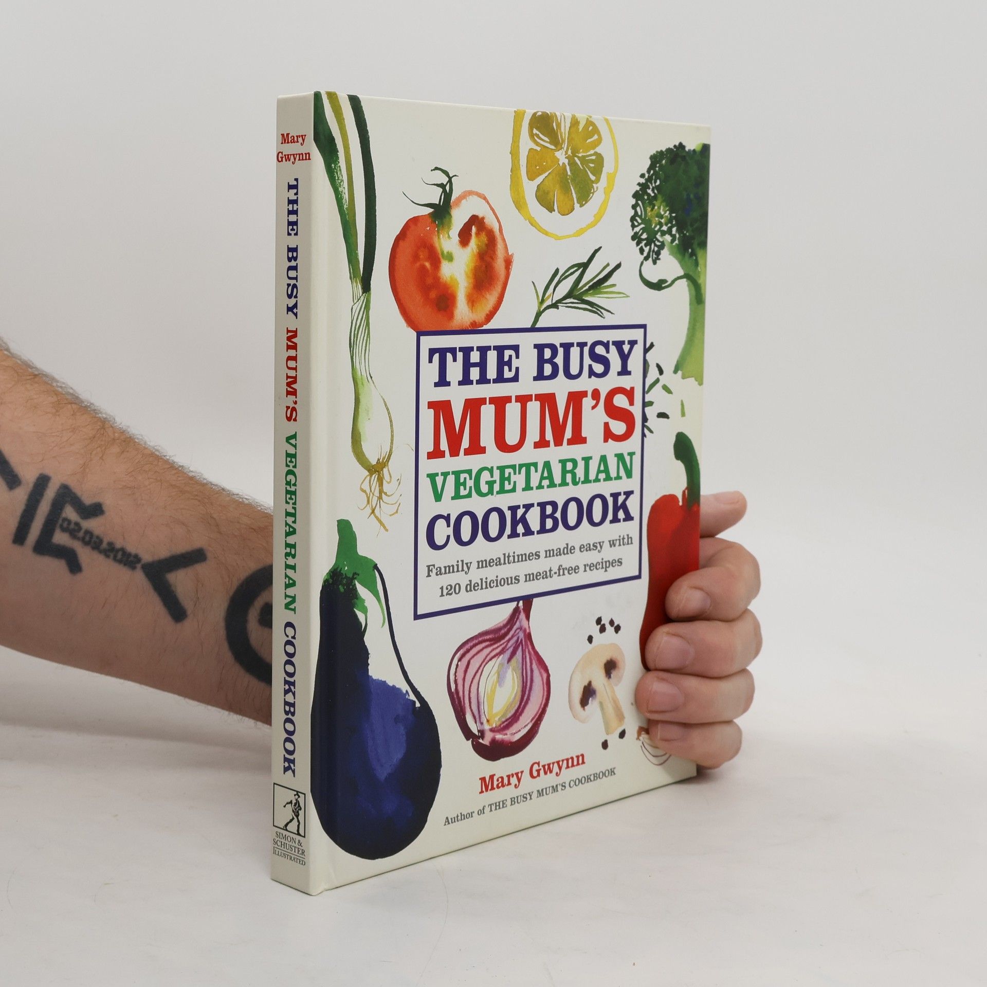 Mary Gwynn The Busy Mum's Vegetarian Cookbook