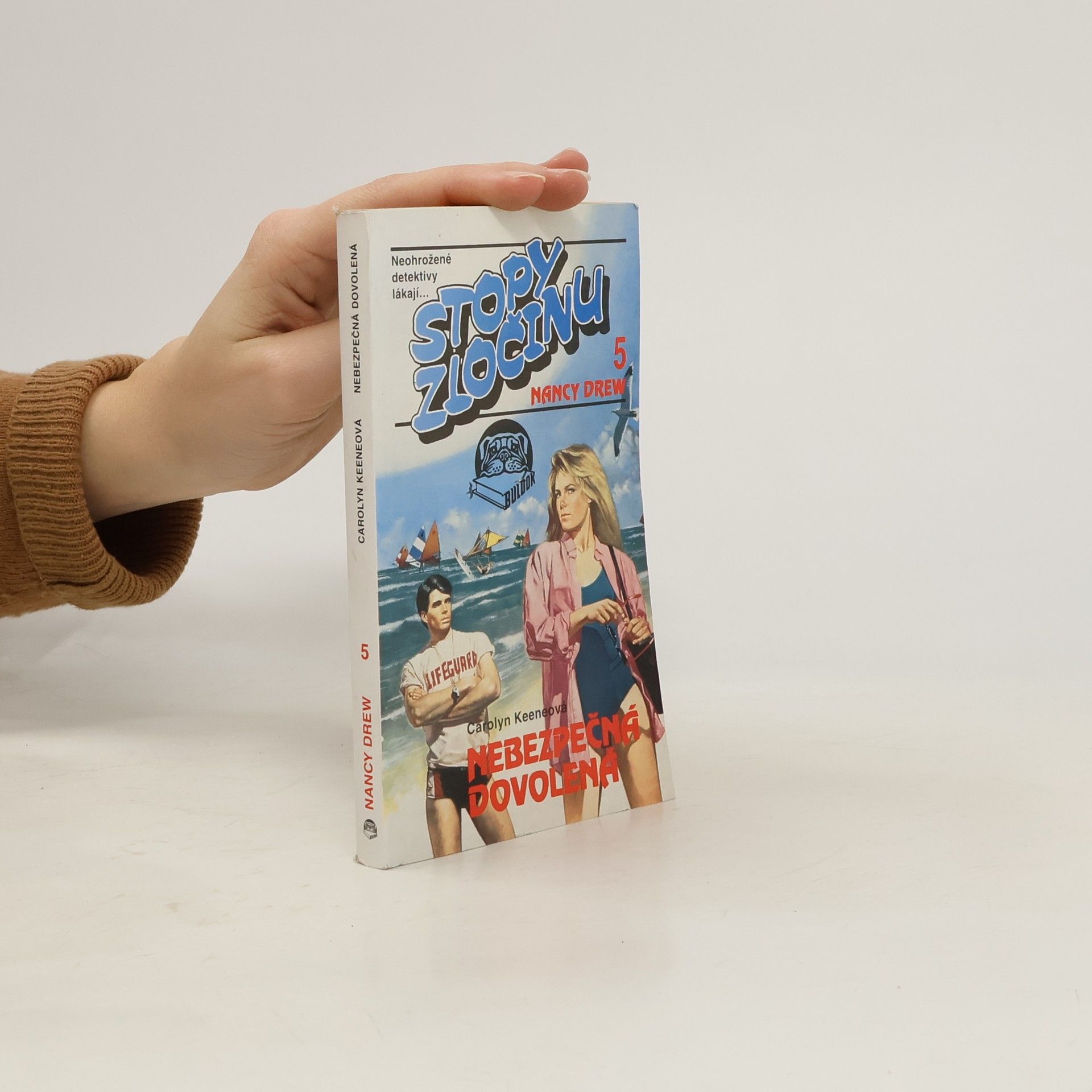 Carolyn Keene Stopy zločinu 5. Nebezpečná dovolená
