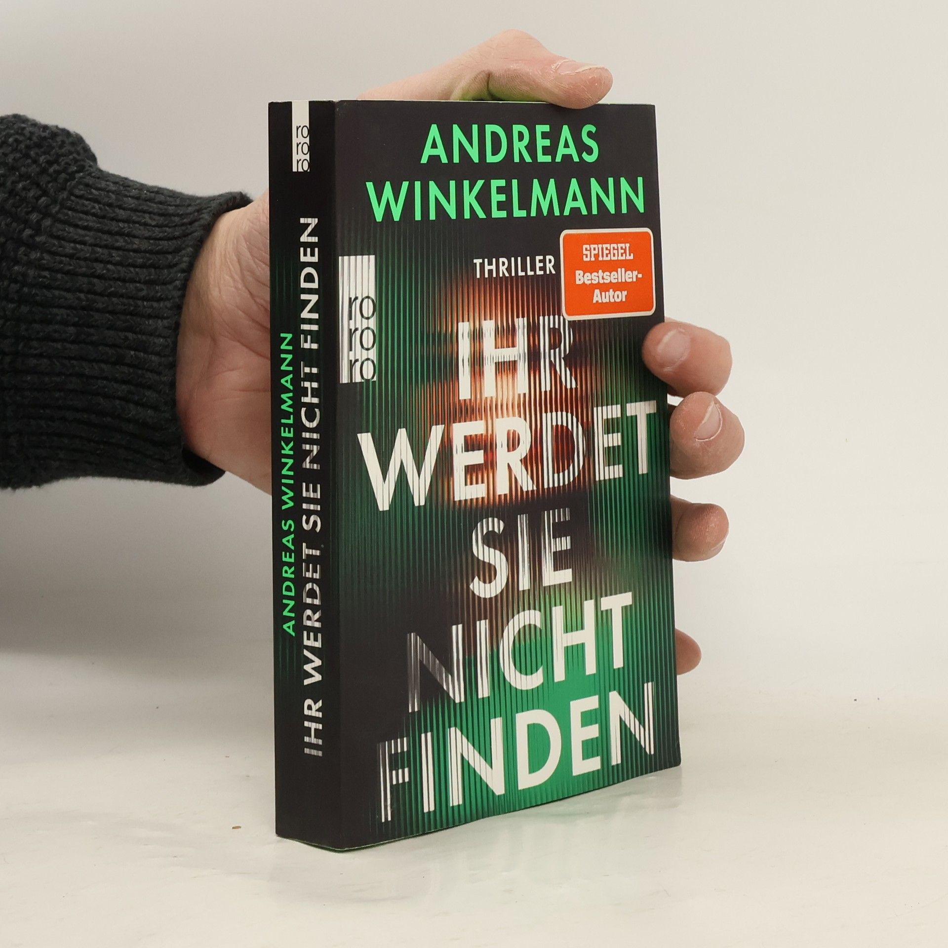 Andreas Winkelmann Ihr werdet sie nicht finden