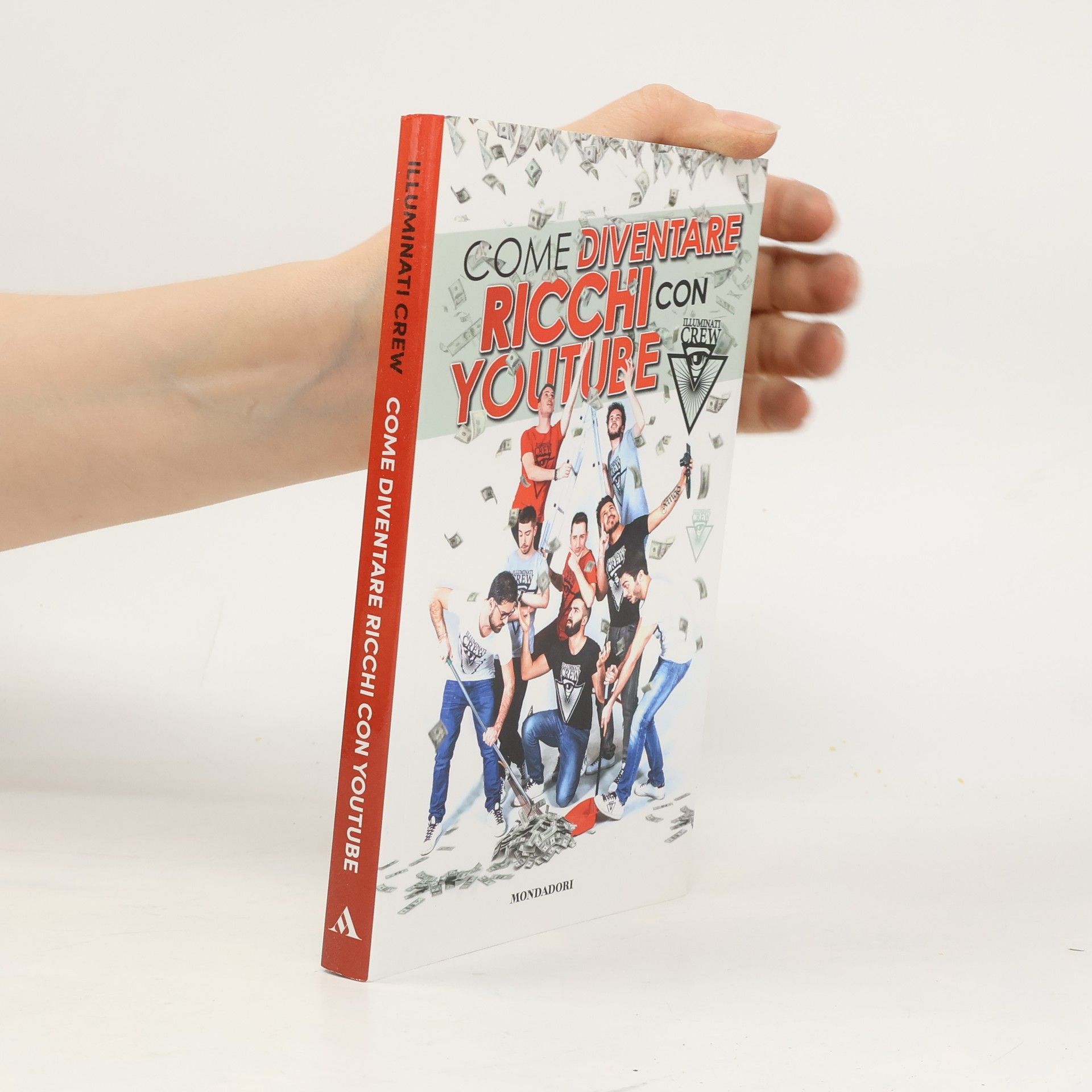 Illuminati Crew Illuminati Crew. Come diventare ricchi con YouTube