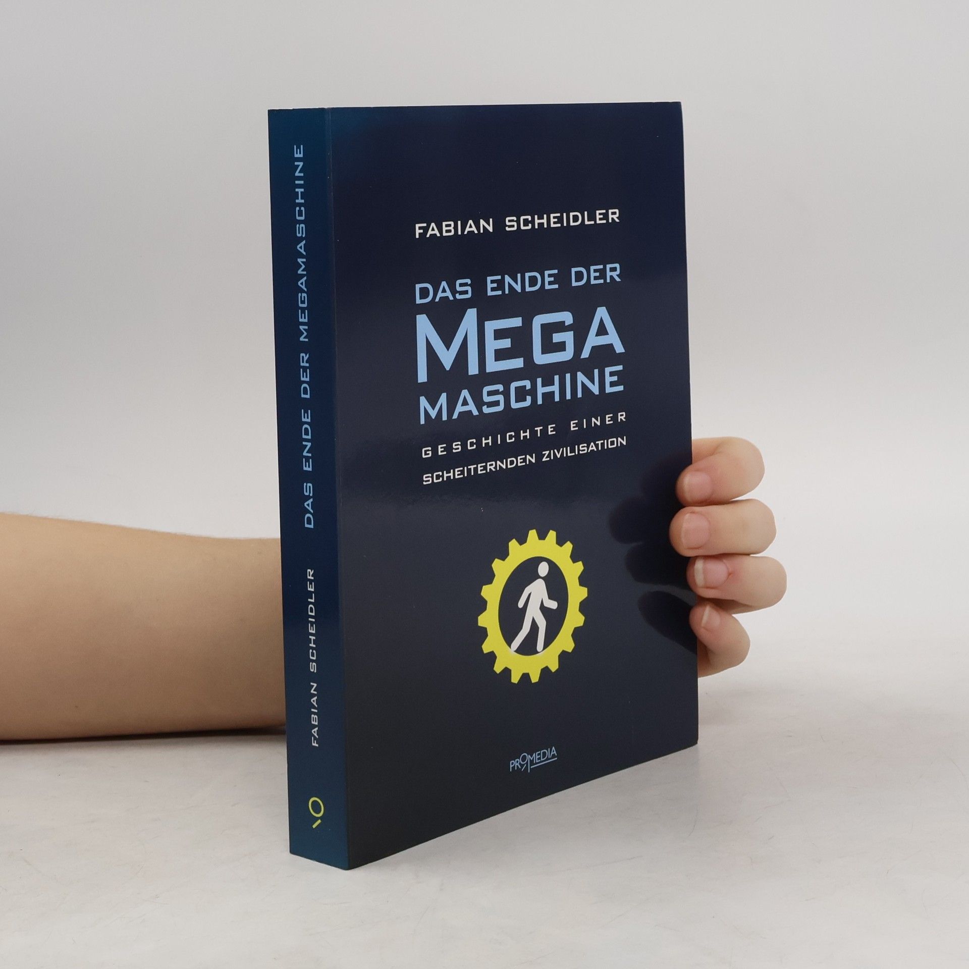 Fabian Scheidler Das Ende der Megamaschine