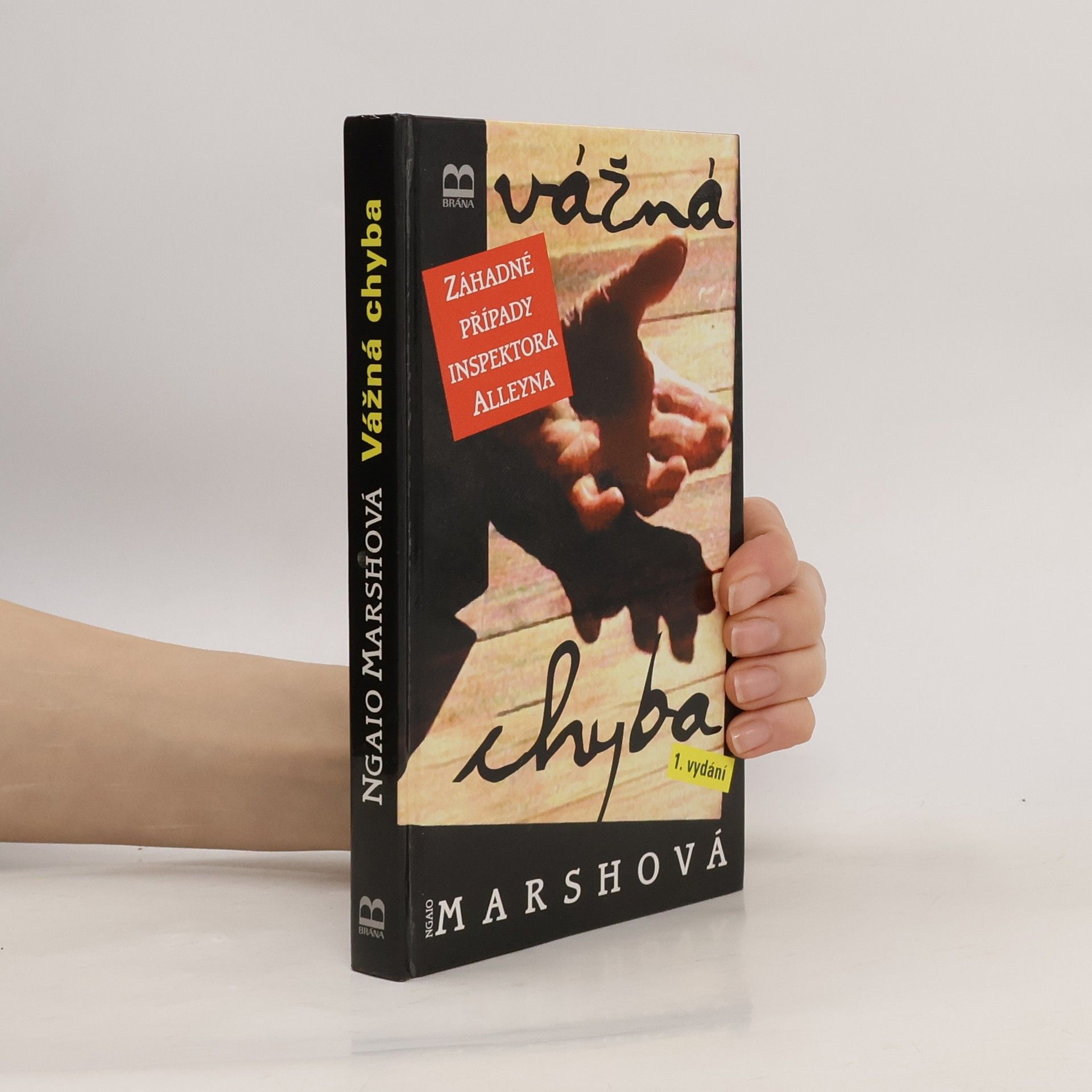 Ngaio Marsh Vážná chyba : záhadné případy inspektora Alleyna