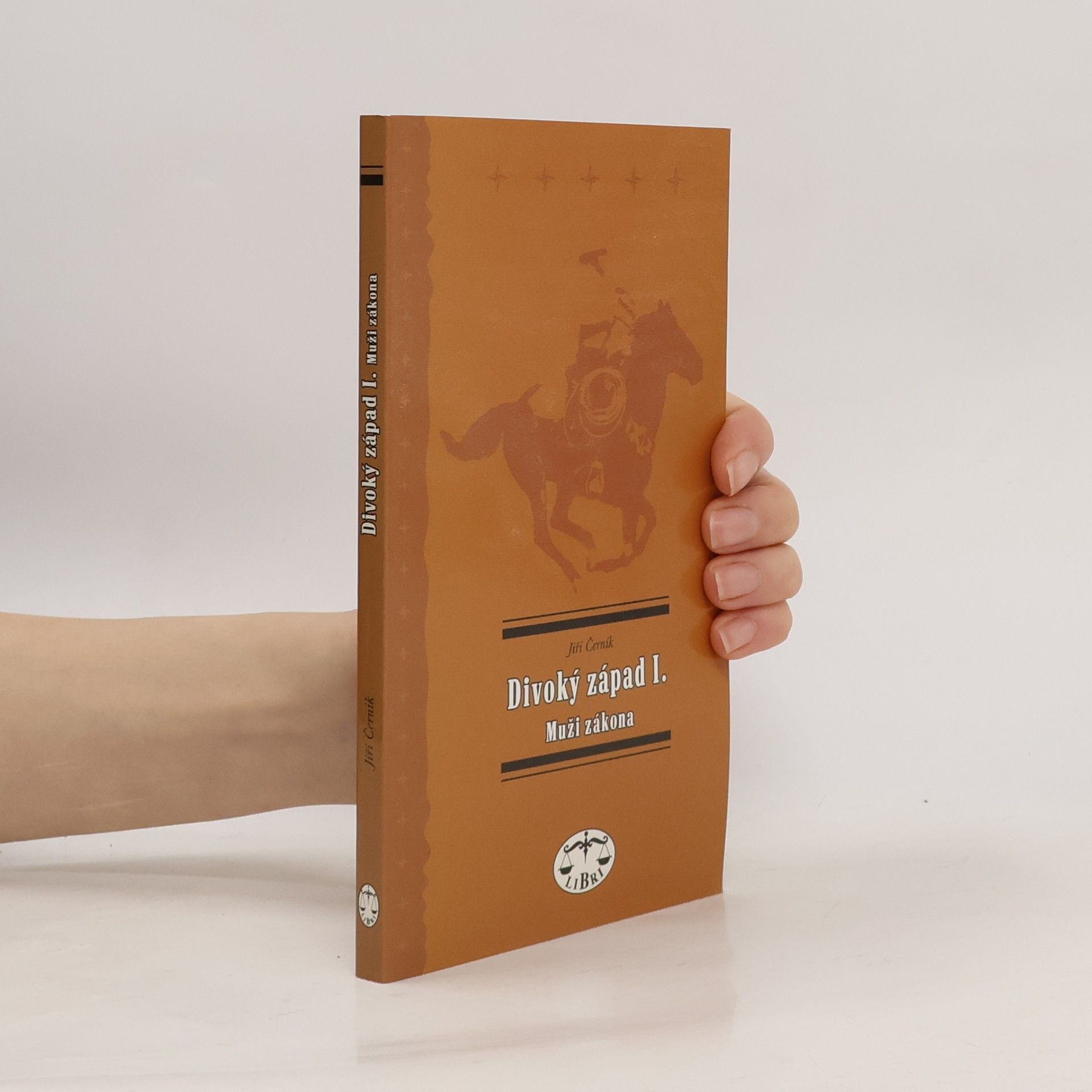 Jiří Černík Divoký západ I. - Muži zákona