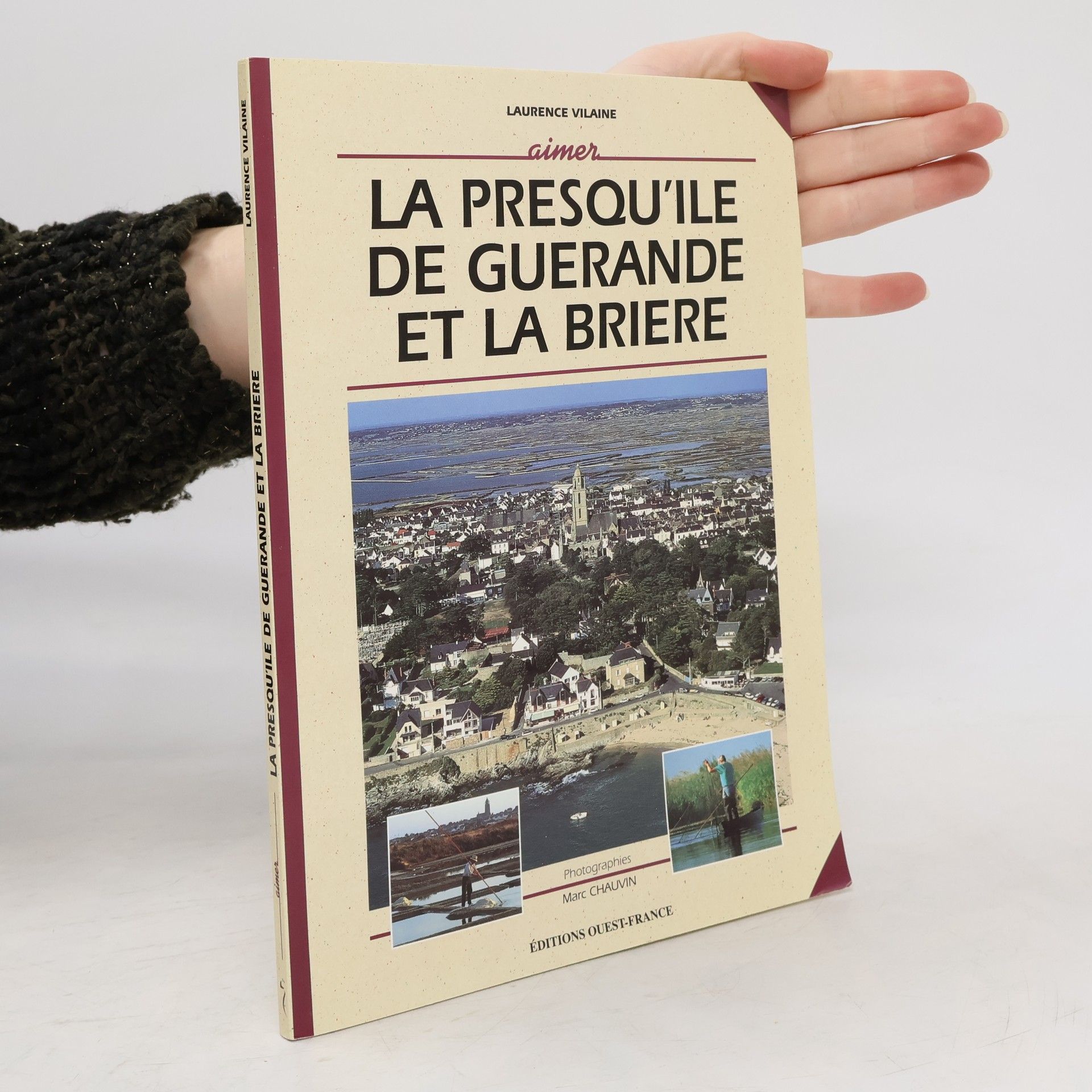 Aimer la presqu'île de Guérande et la Brière