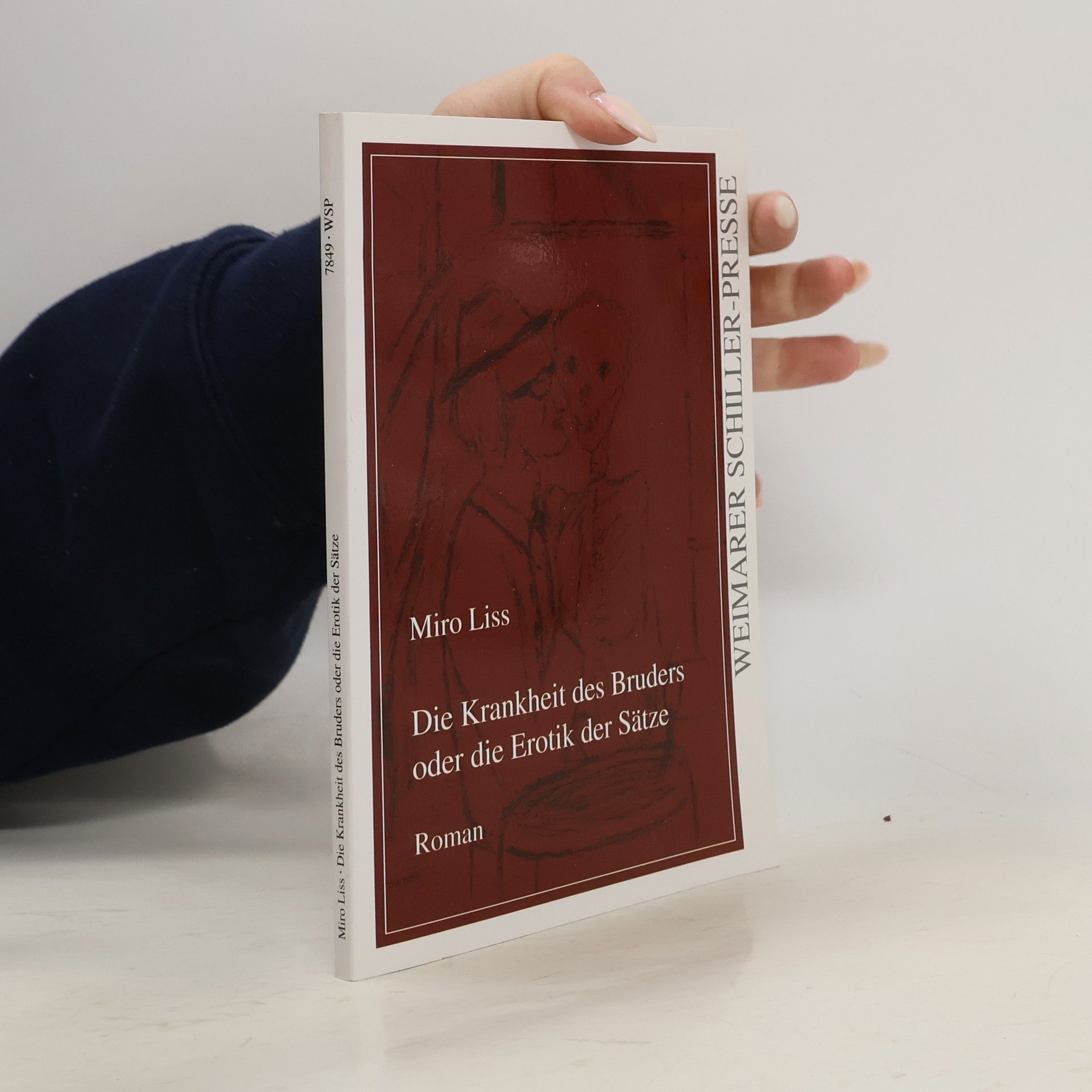 Die Krankheit des Bruders oder die Erotik der Sätze