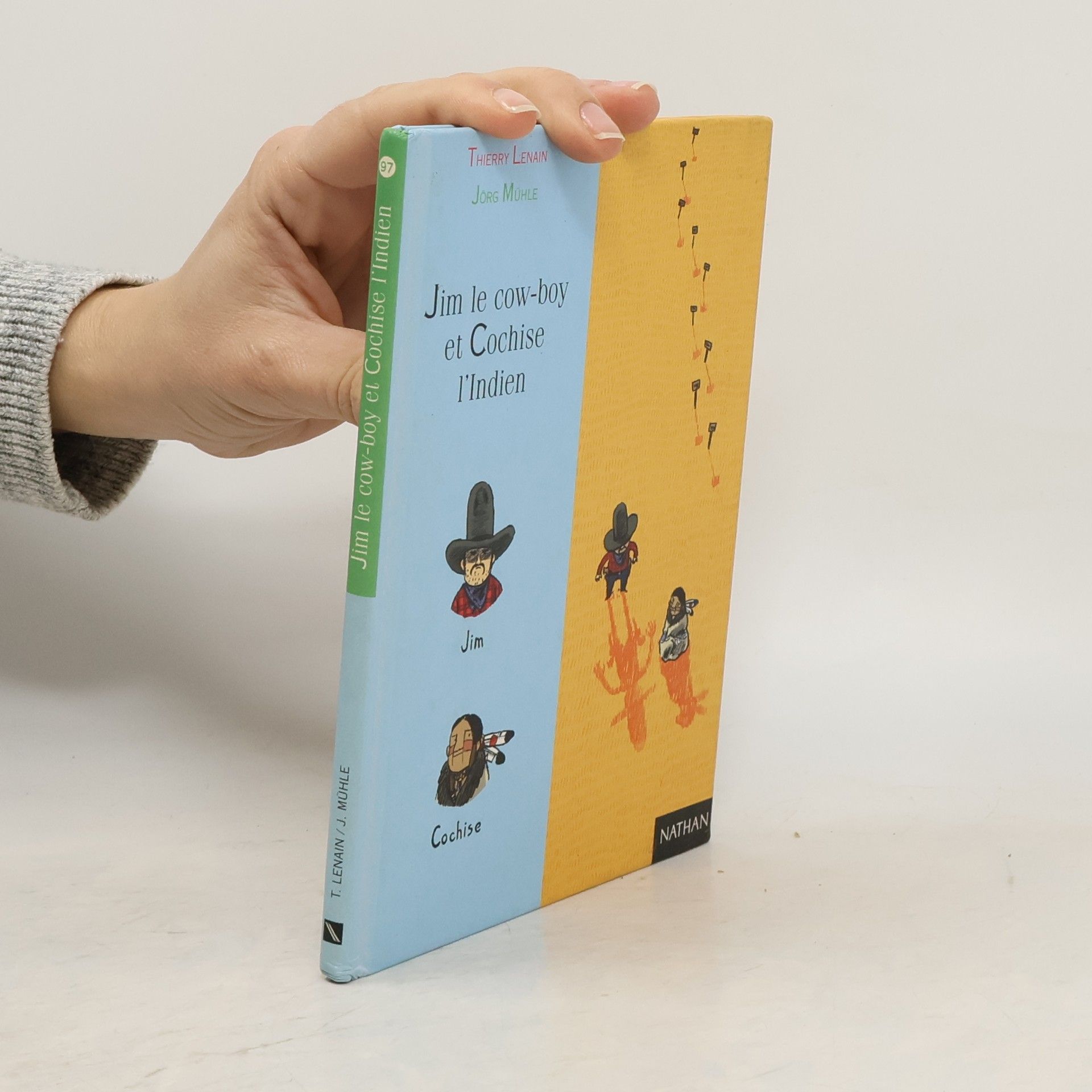 Thierry Lenain Jim le Cow-Boy et Cochise l'Indien