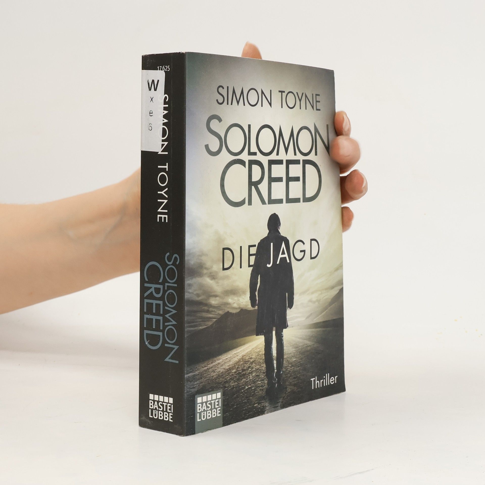 Simon Toyne Solomon Creed - die Jagd