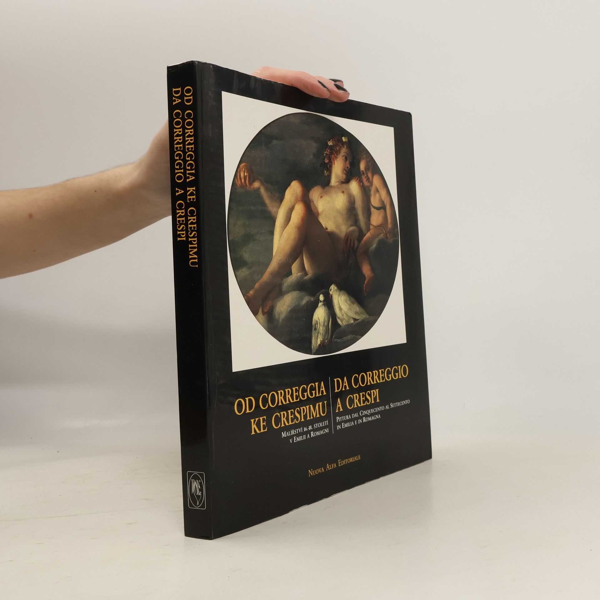 Autores varios Od Correggia ke Crespimu / Da Correggio a Crespi