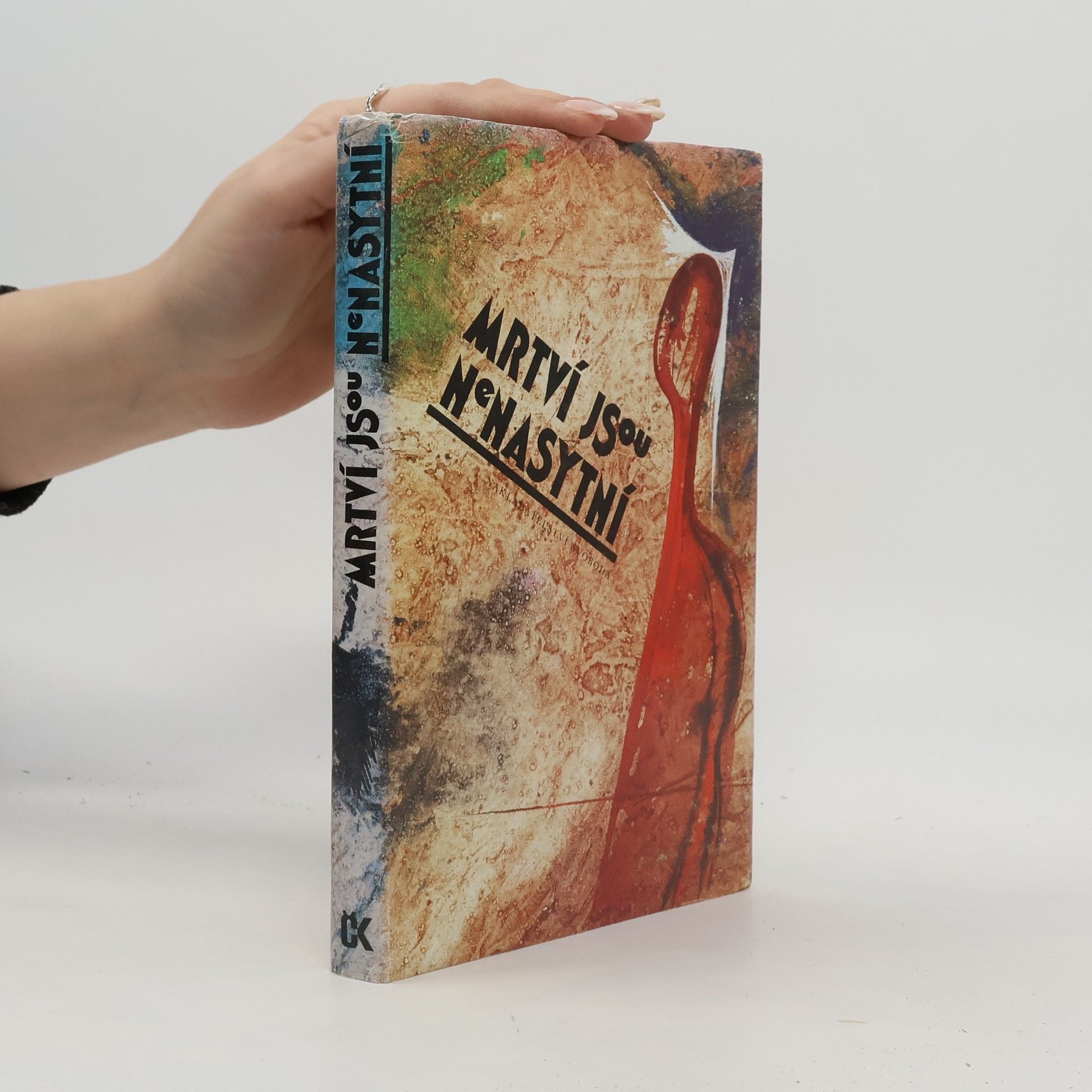 Tomáš Kratěna Mrtví jsou nenasytní : duchové a strašidla v německé povídce