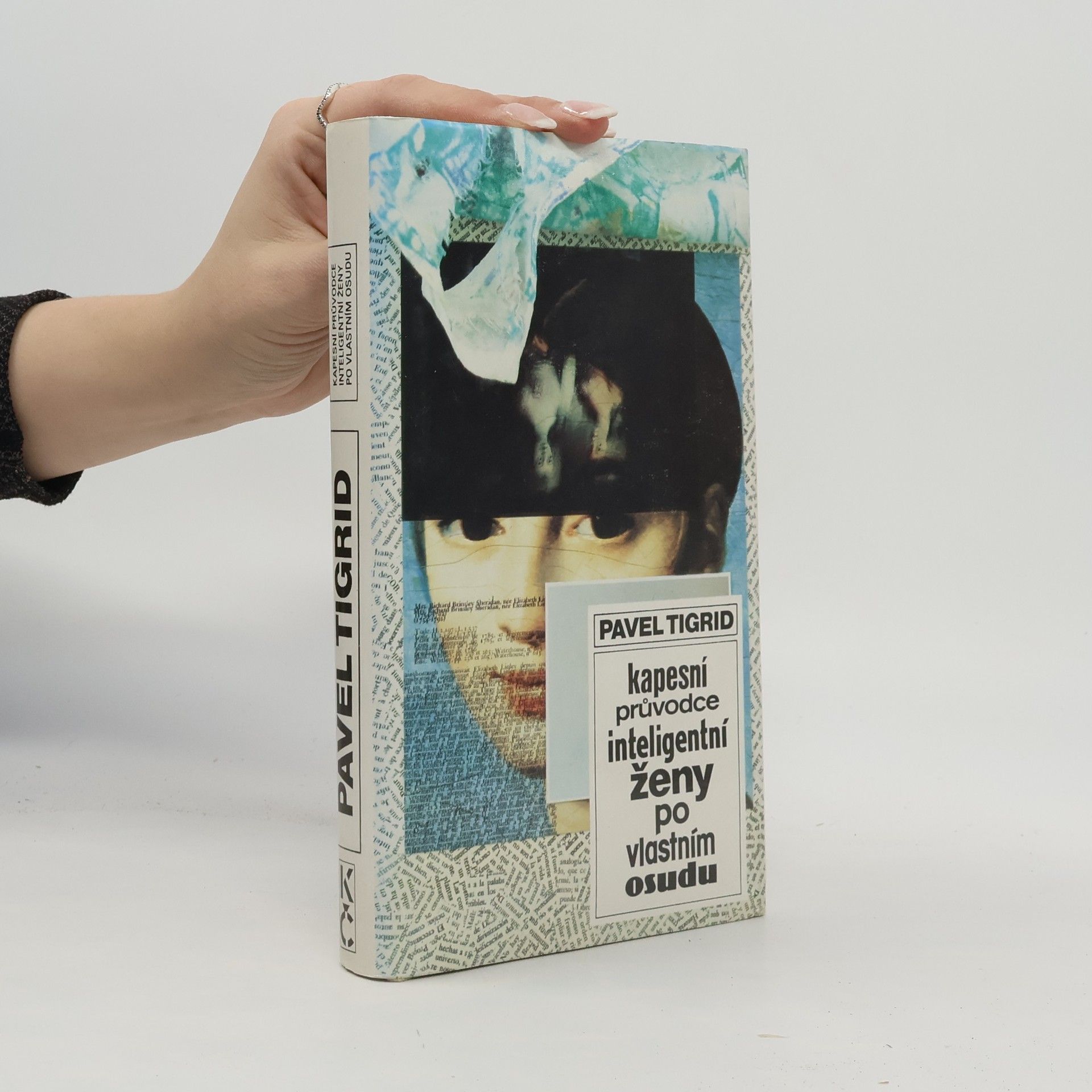 Pavel Tigrid Kapesní průvodce inteligentní ženy po vlastním osudu