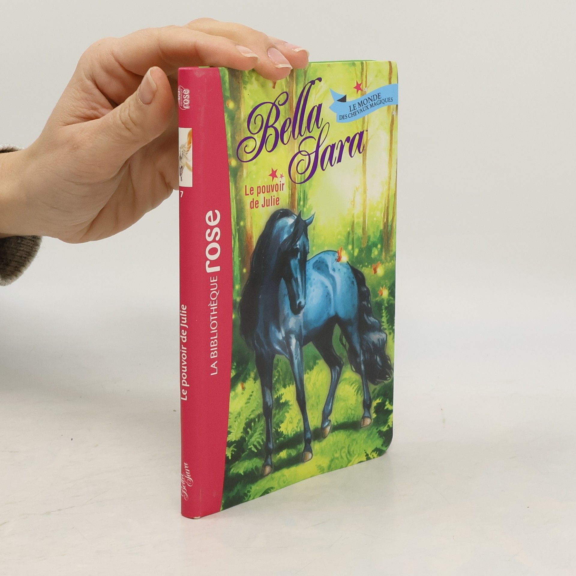Bella Sara - 7: Le pouvoir de Julie