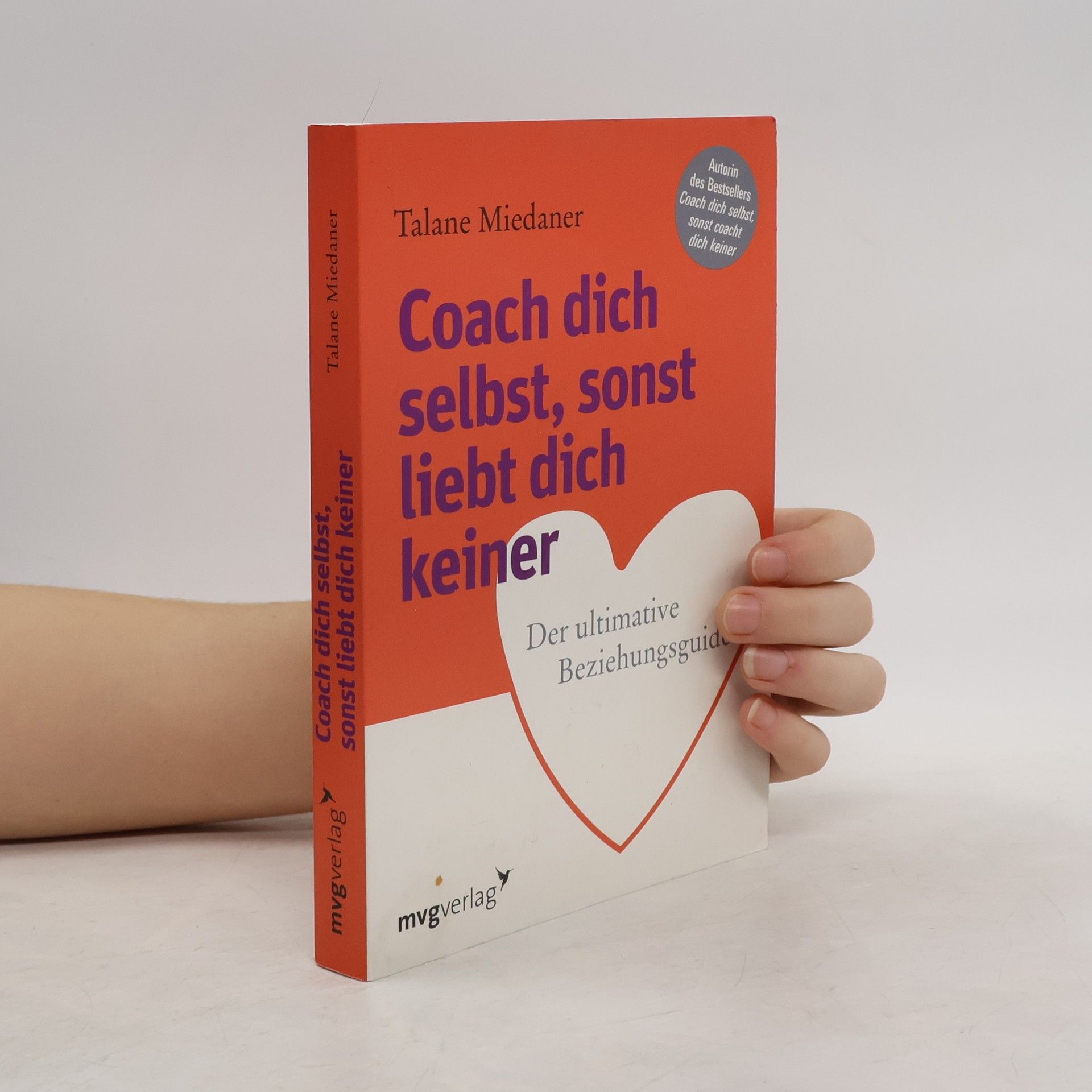 Talane Miedaner Coach dich selbst, sonst liebt dich keiner