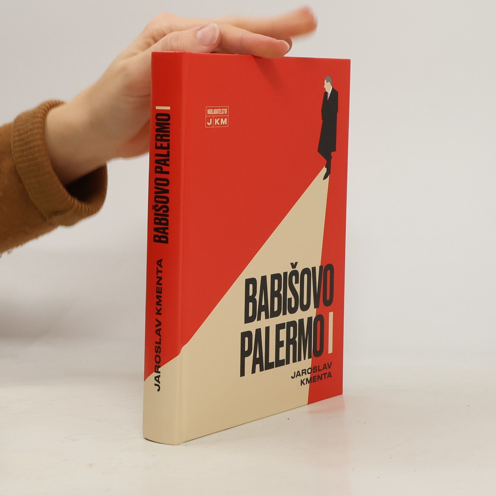 Jaroslav Kmenta Babišovo Palermo I. díl