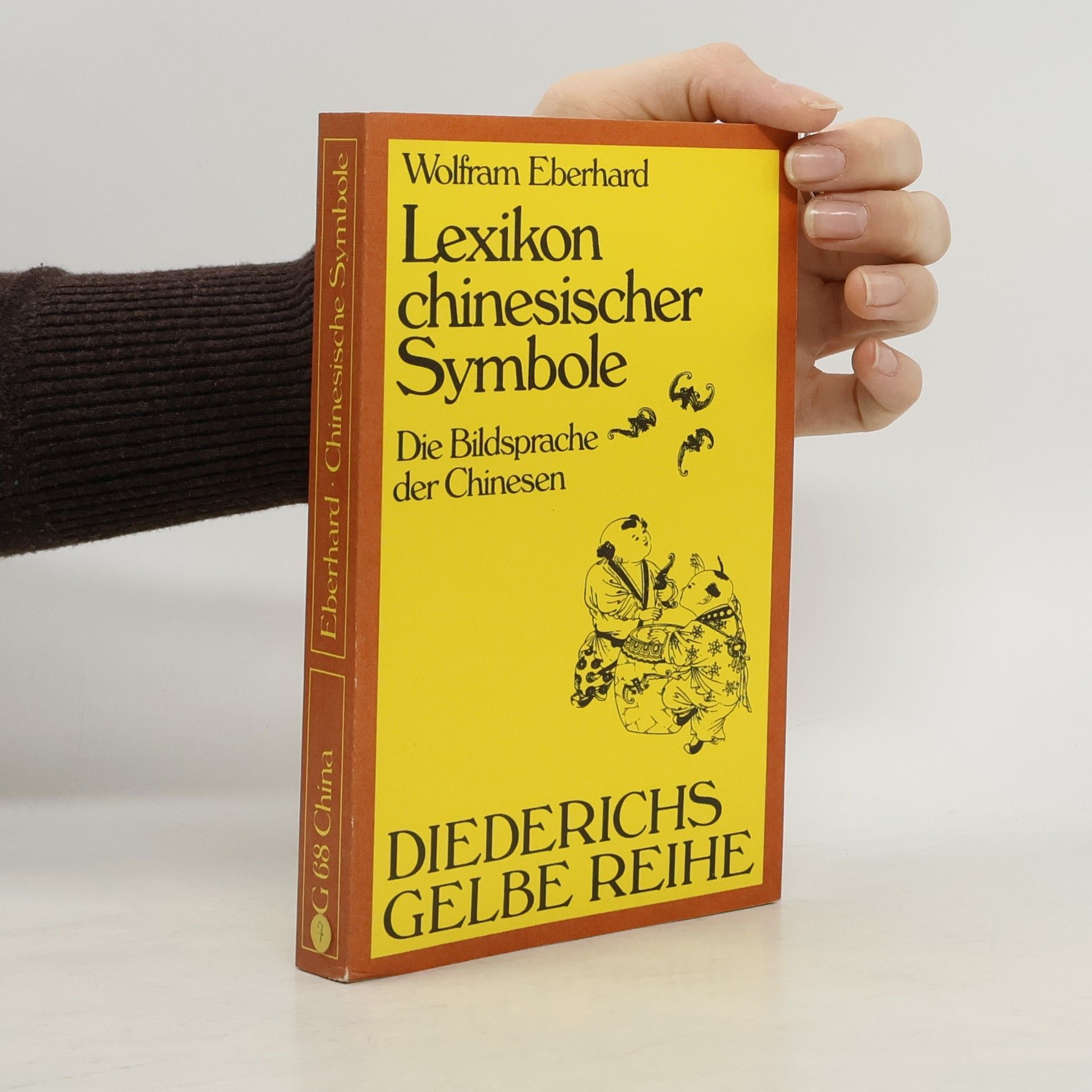 Wolfram Eberhard Lexikon chinesischer Symbole