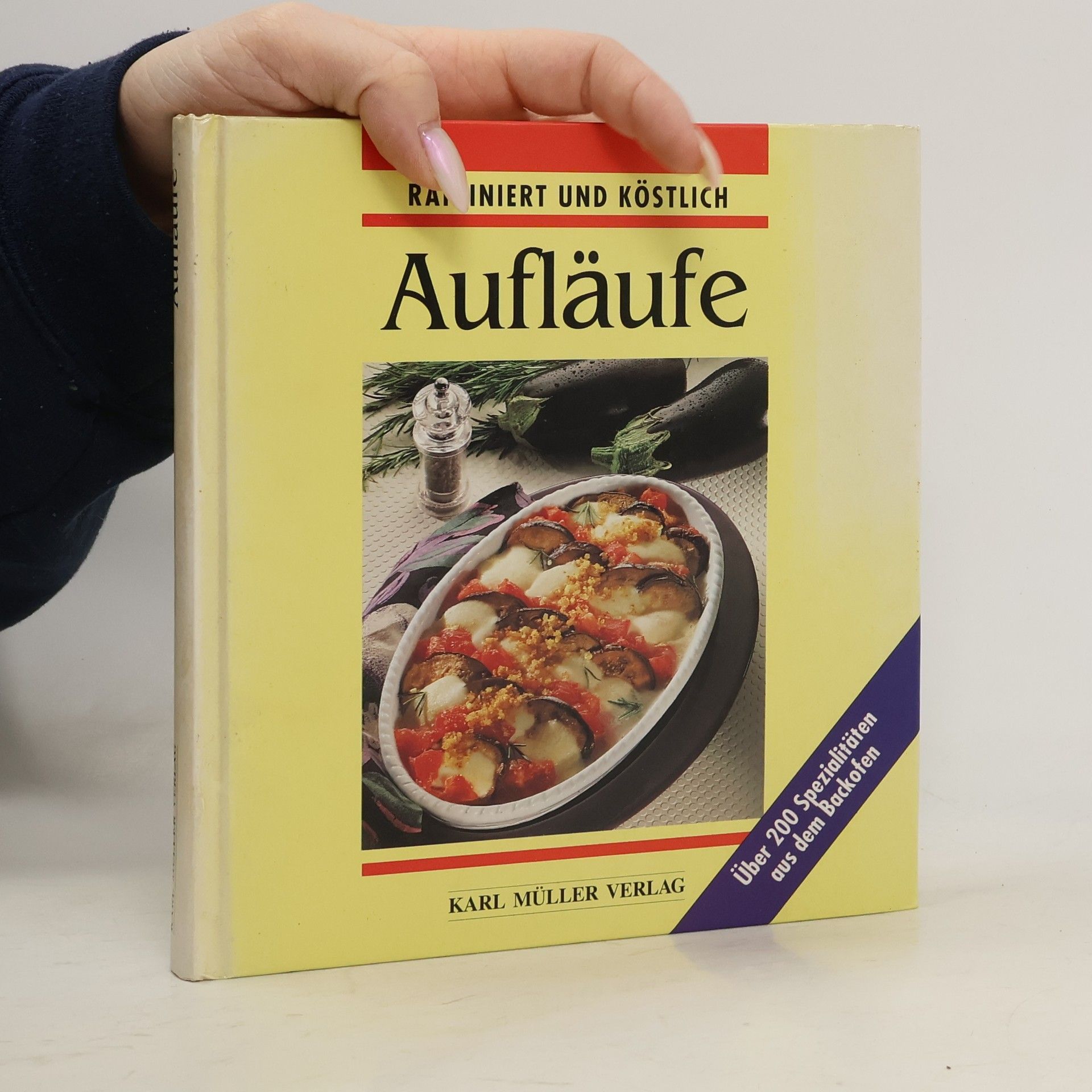 Autorenkollektiv Raffiniert und Kostlich. Aufläufe