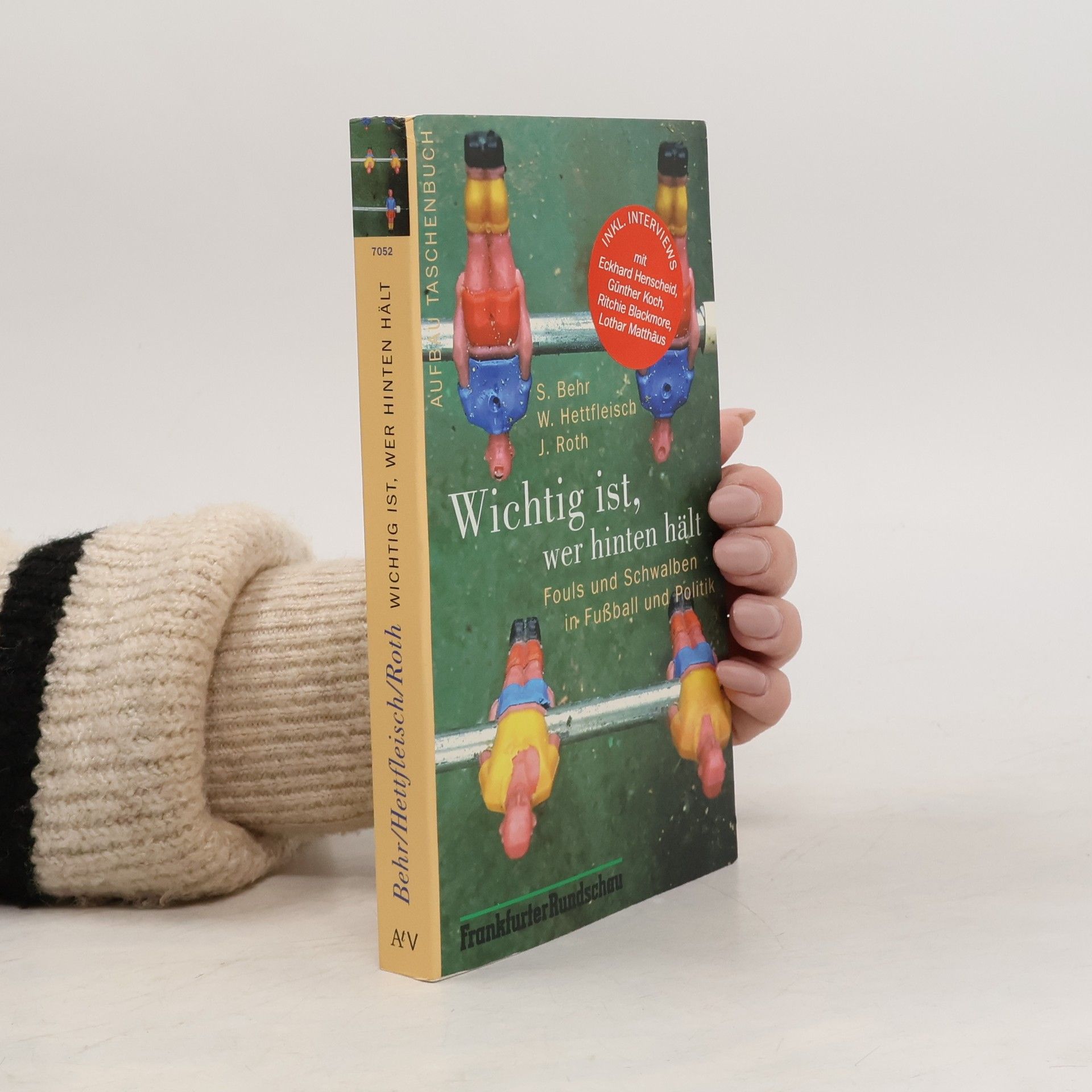 Wichtig ist, wer hinten hält