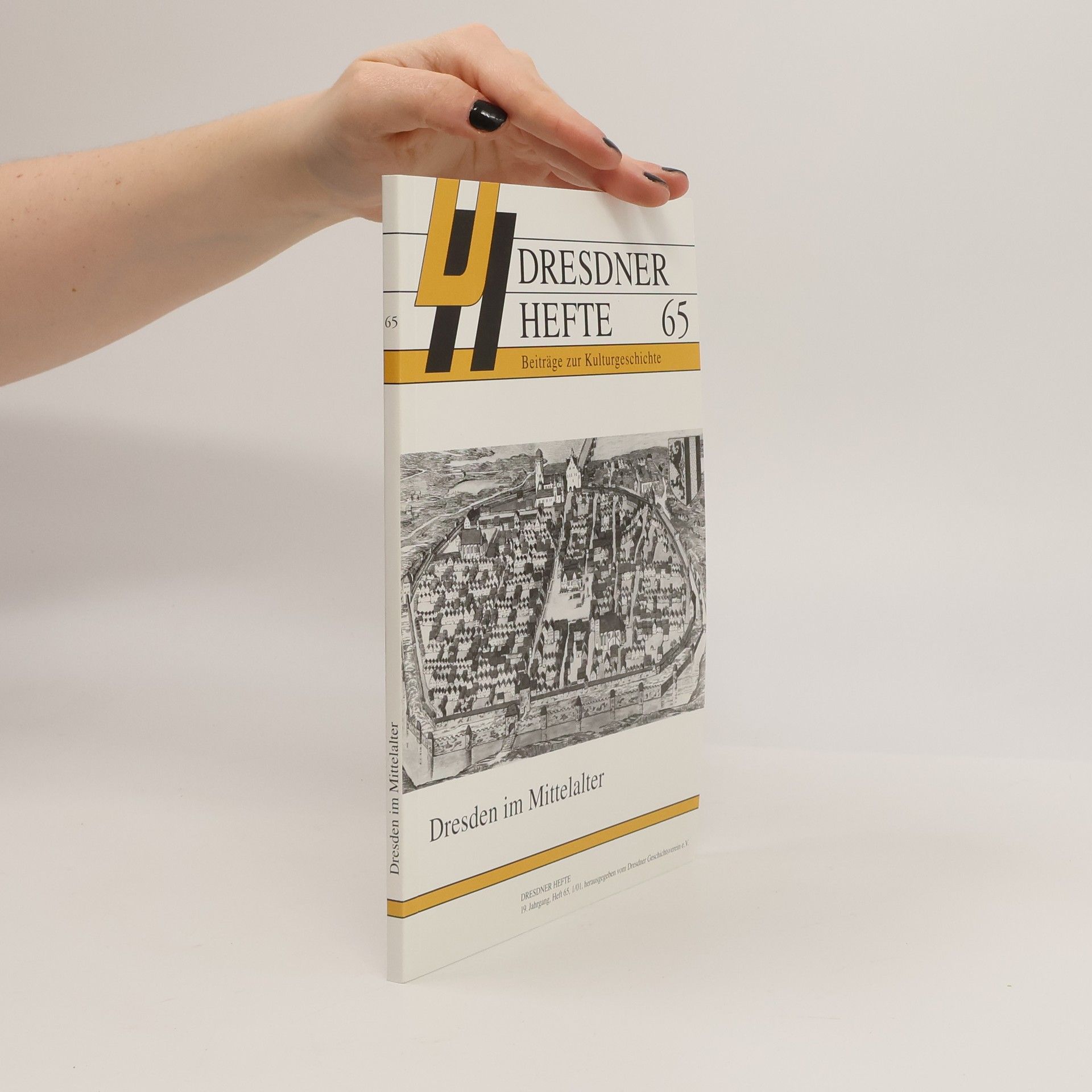 Dresdner Hefte - 65: Dresden im Mittelalter