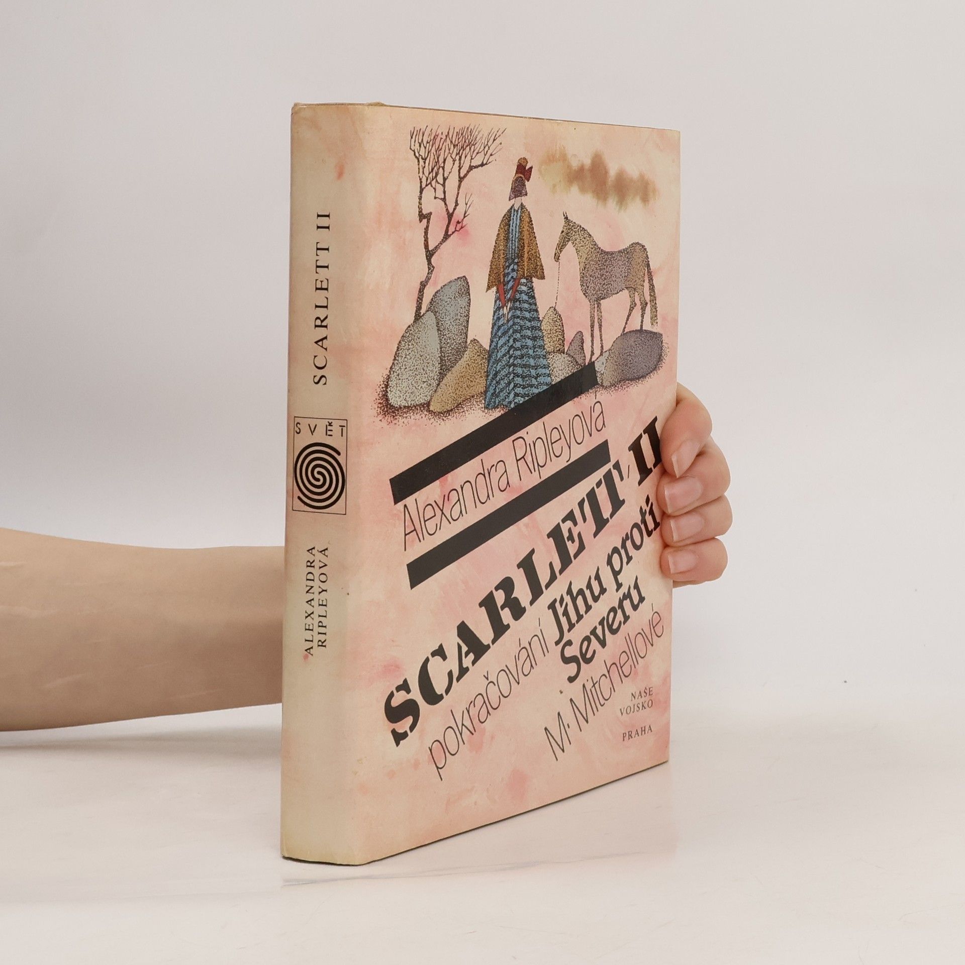 Alexandra Ripley Scarlett II. Pokračování Jihu proti Severu