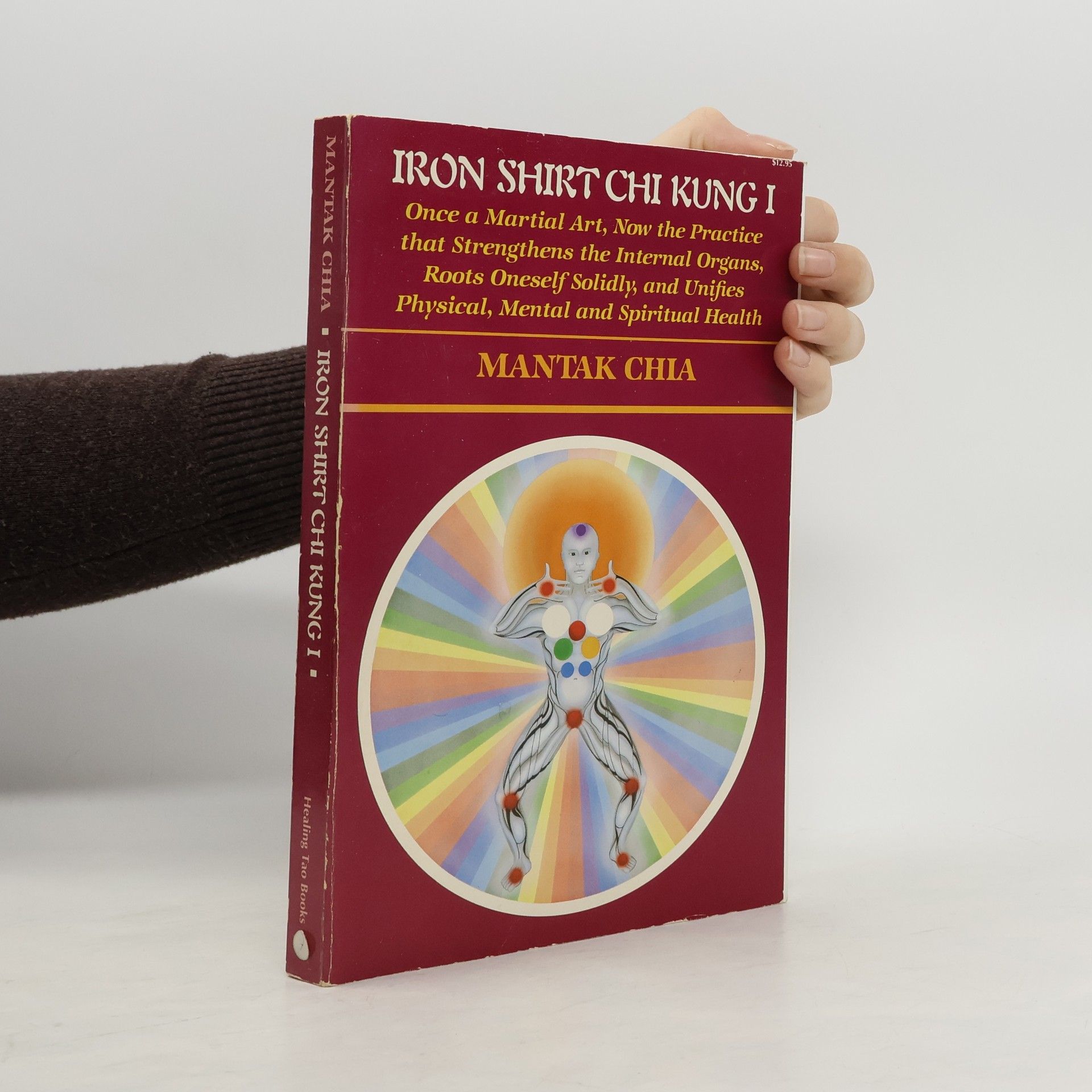 Mantak Chia Iron Shirt Chi Kung I