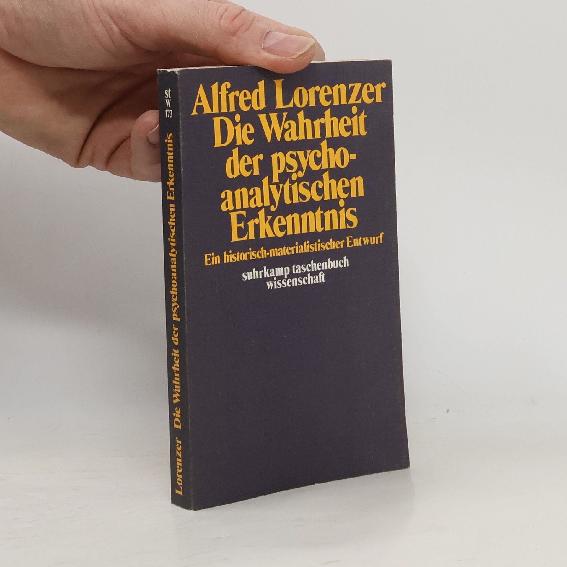 Die Wahrheit der psychoanalytischen Erkenntnis