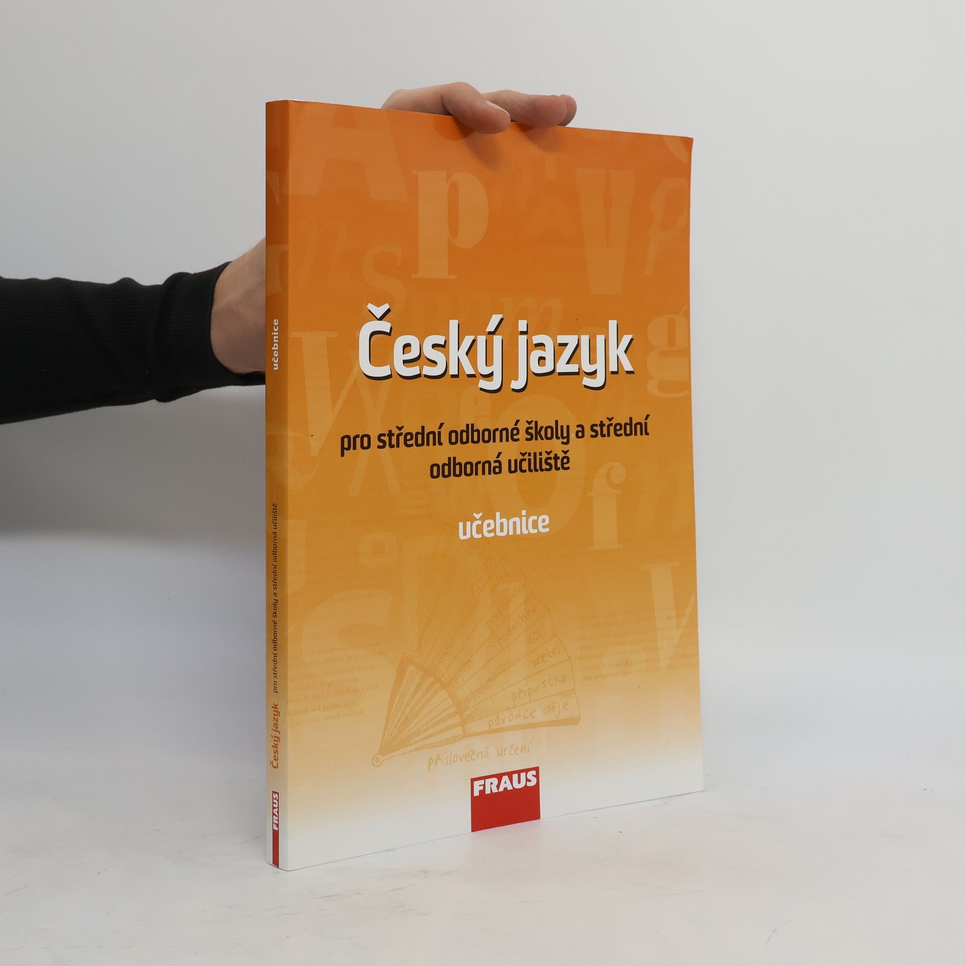 Český jazyk pro střední odborné školy a střední odborná učiliště