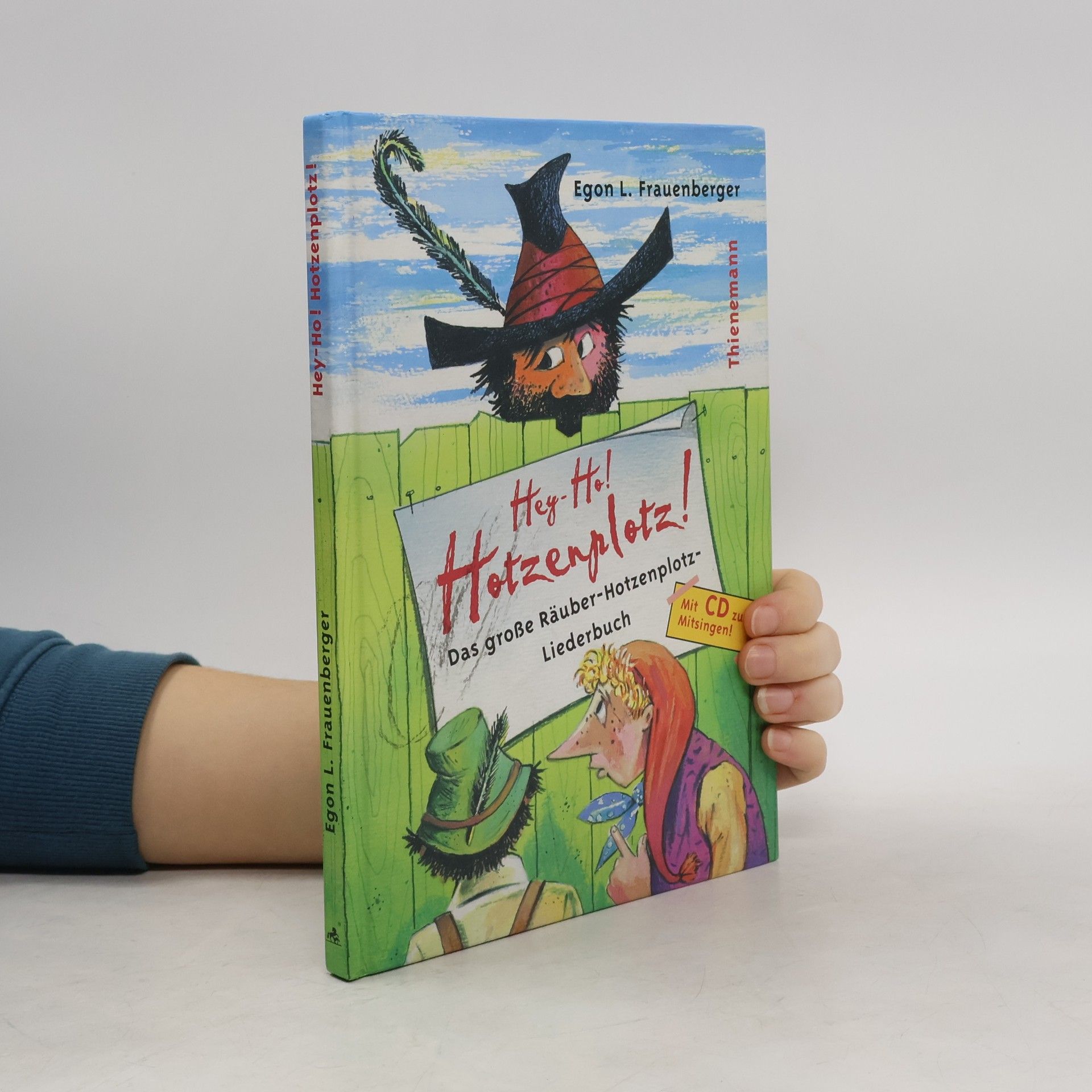 Egon L. Frauenberger Hey-Ho! Hotzenplotz!