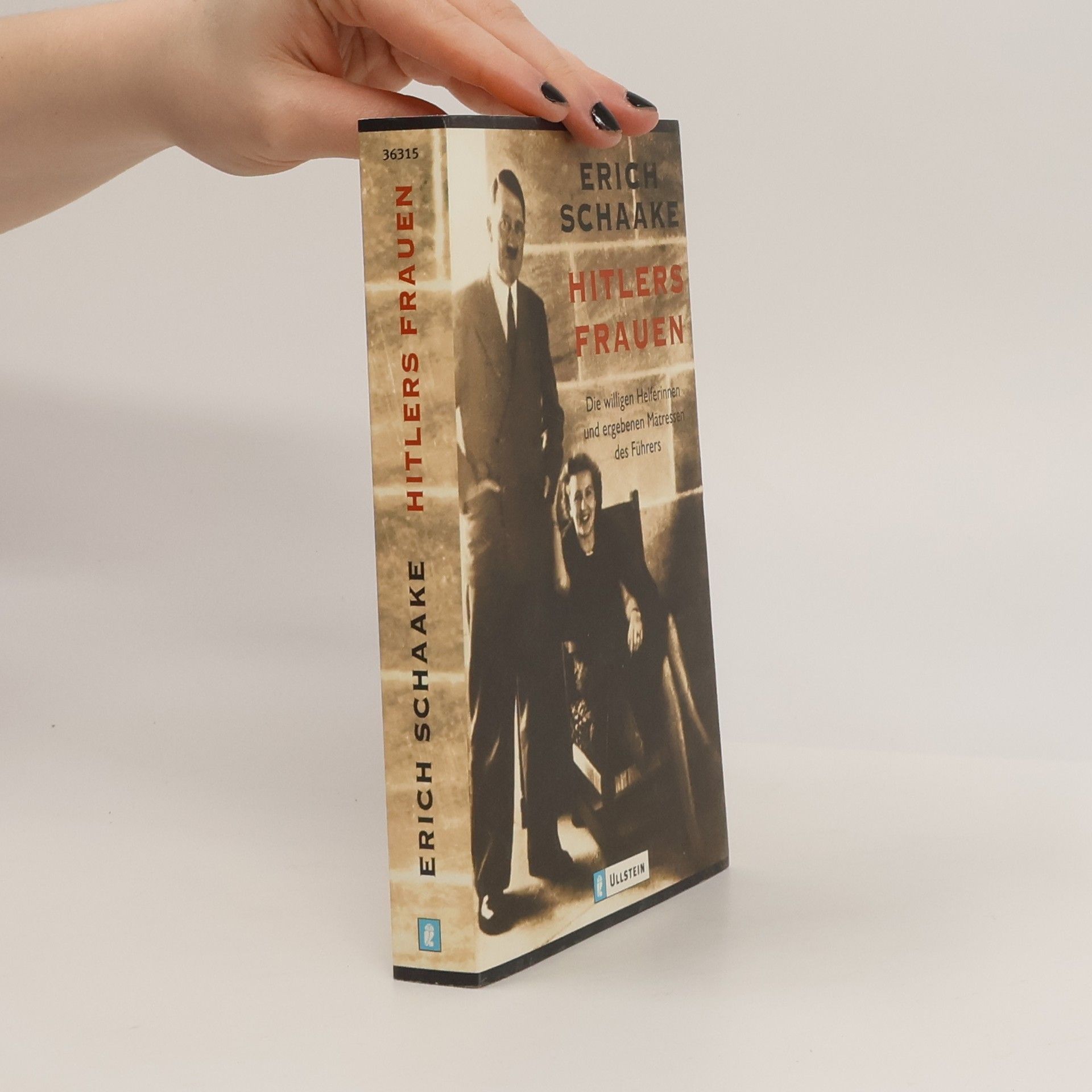 Erich Schaake Hitlers Frauen