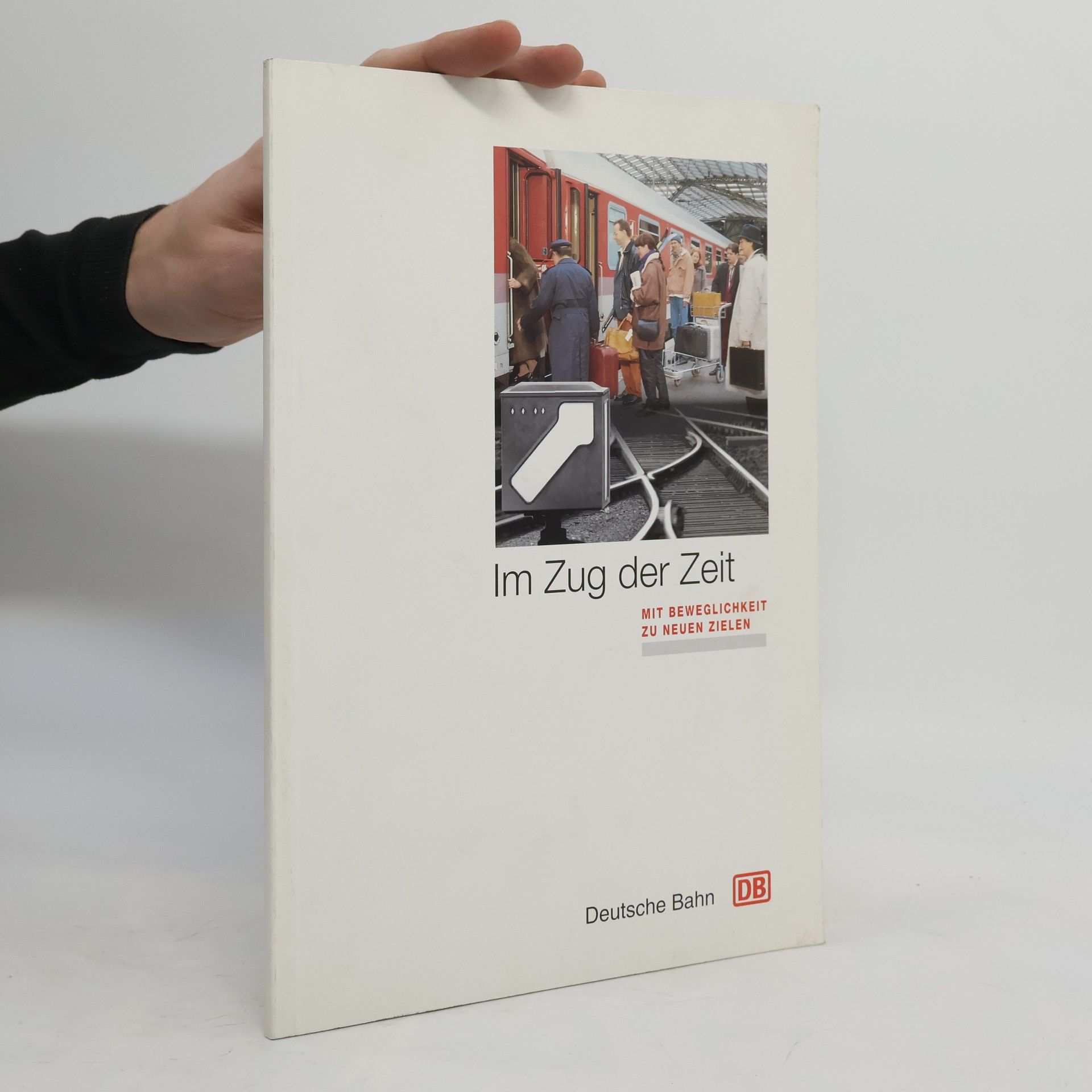 Autorenkollektiv Im Zug der Zeit