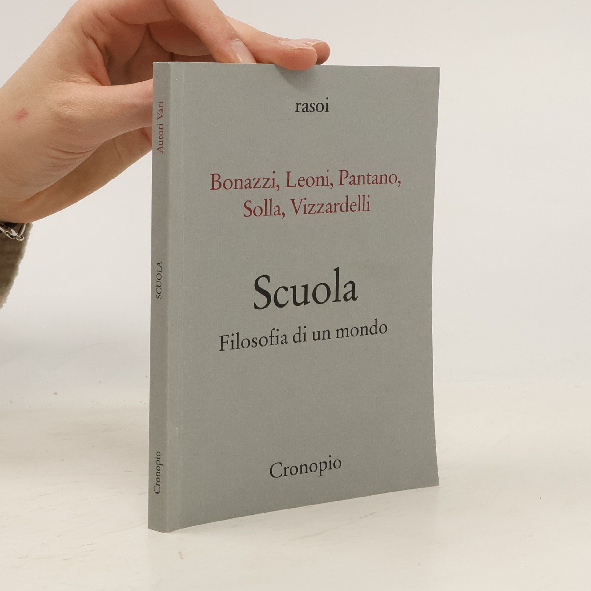 A. Pantano Scuola. Filosofia di un mondo