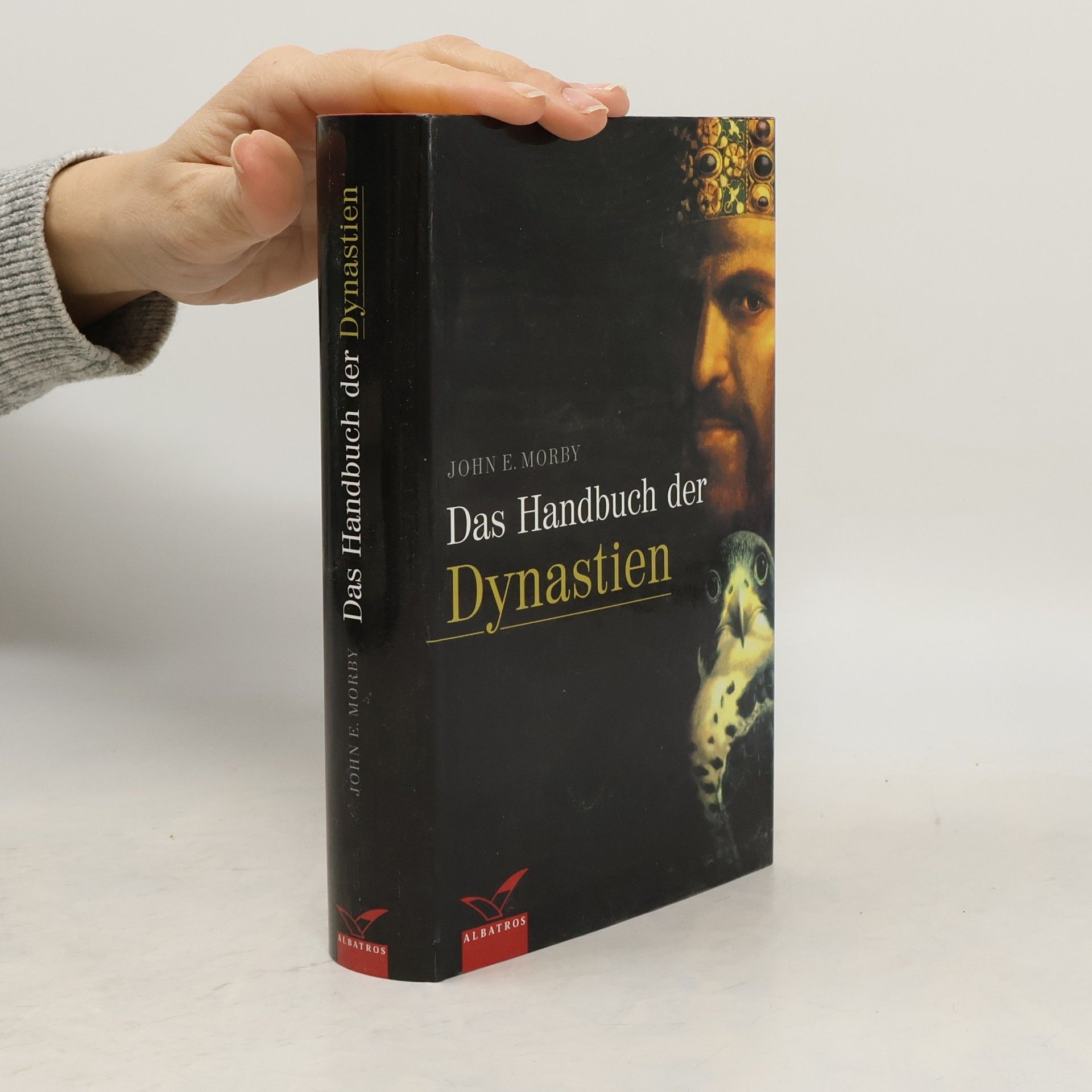 John E. Morby Das Handbuch der Dynastien