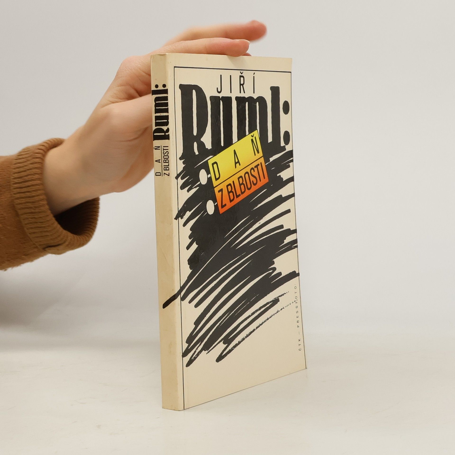 Jiří Ruml Daň z blbosti