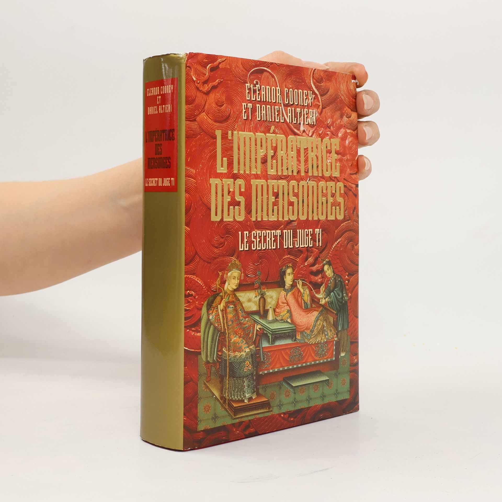 L'Impératrice des mensonges le secret du Juge Ti