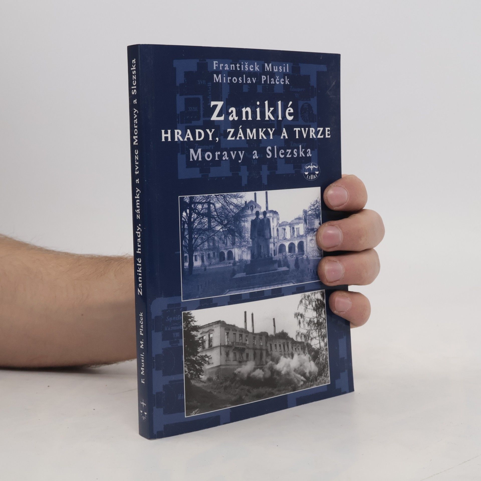 Miroslav Plaček Zaniklé hrady, zámky a tvrze na Moravě a ve Slezsku