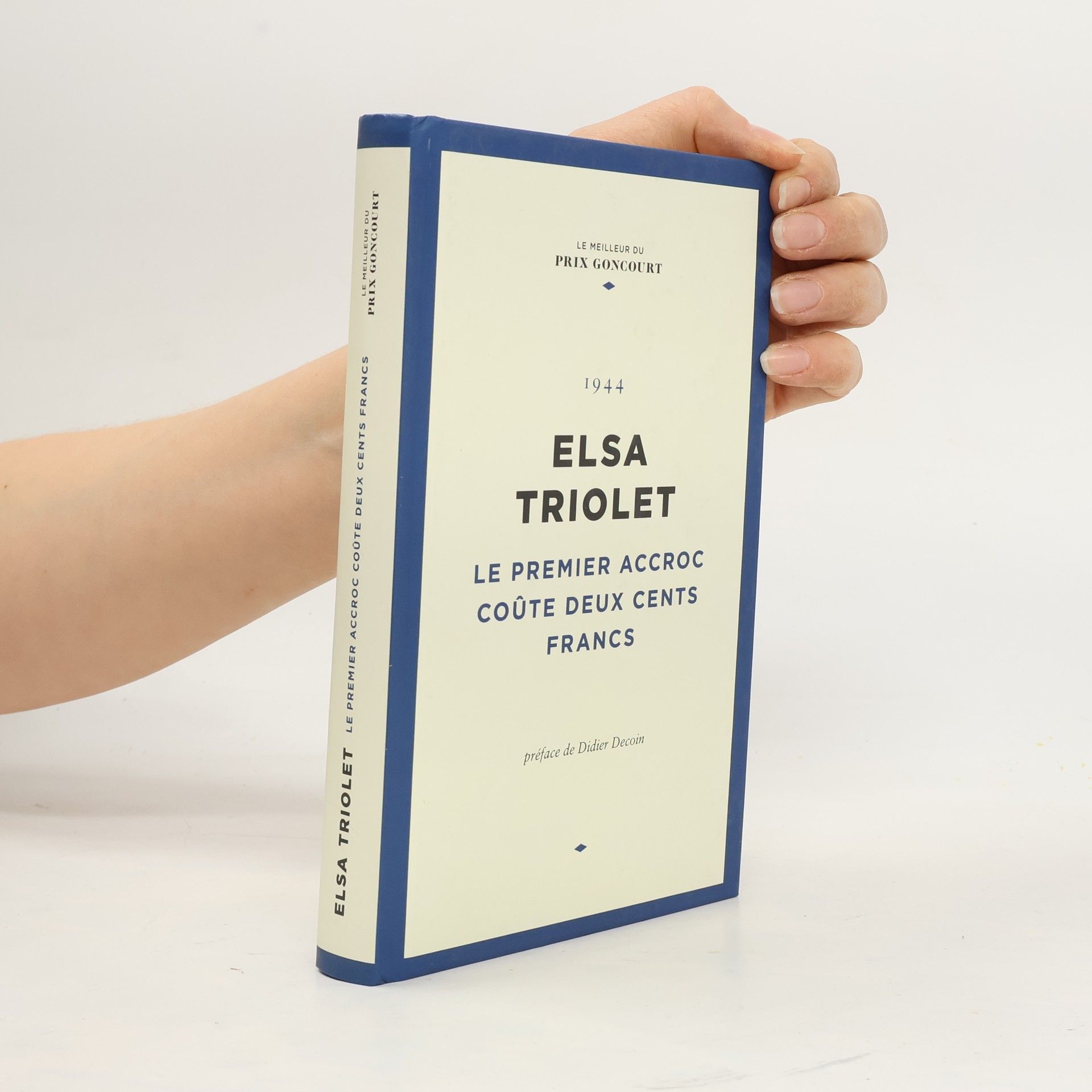 Elsa Triolet Le premier accroc coûte deux cents francs