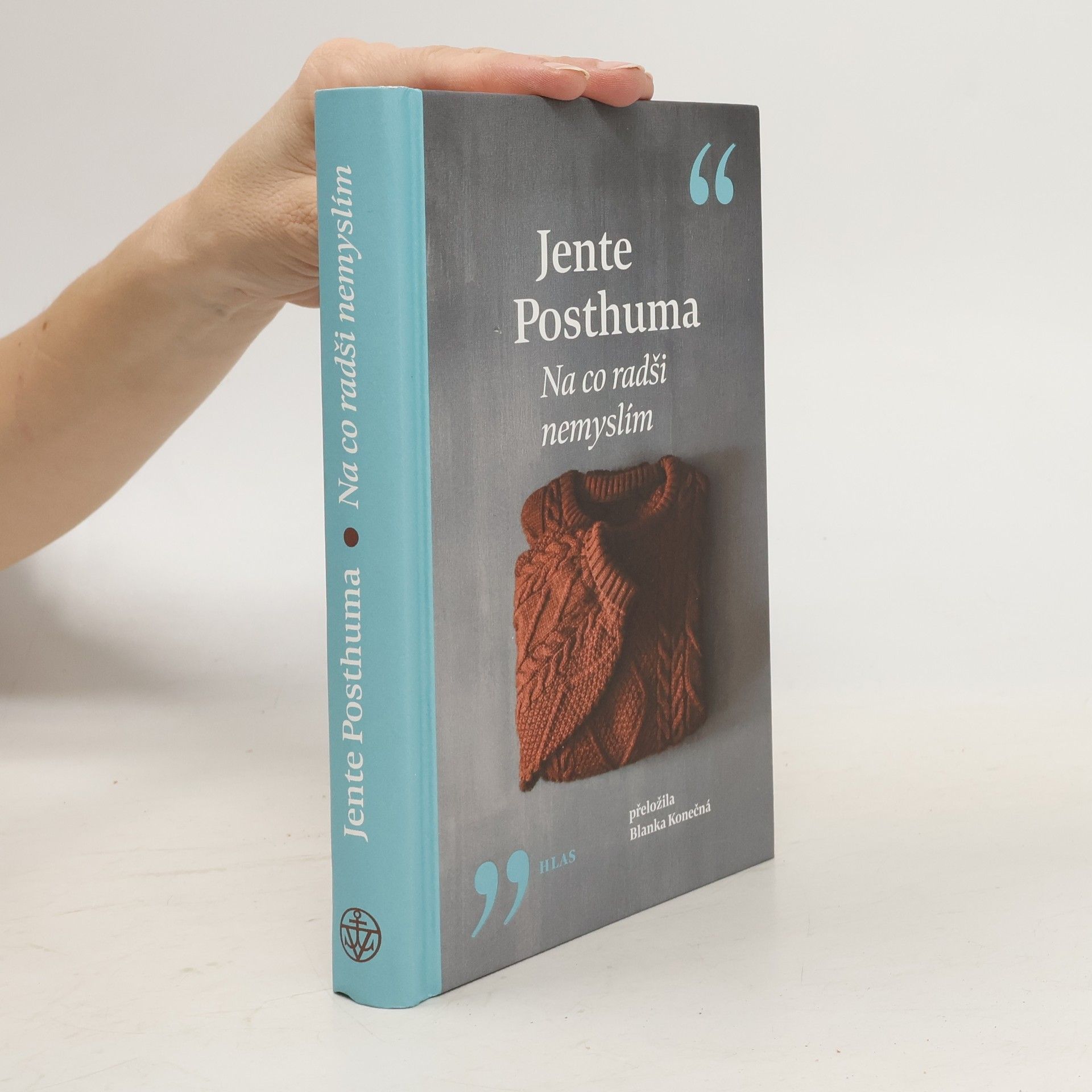 Jente Posthuma Na co radši nemyslím