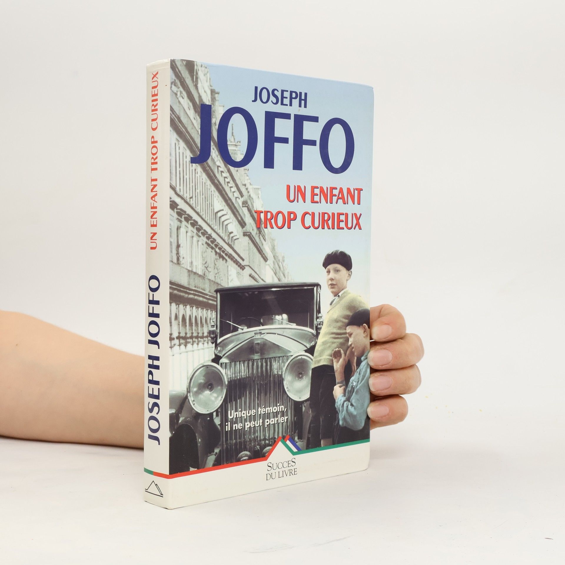 Joseph Joffo Un enfant trop curieux