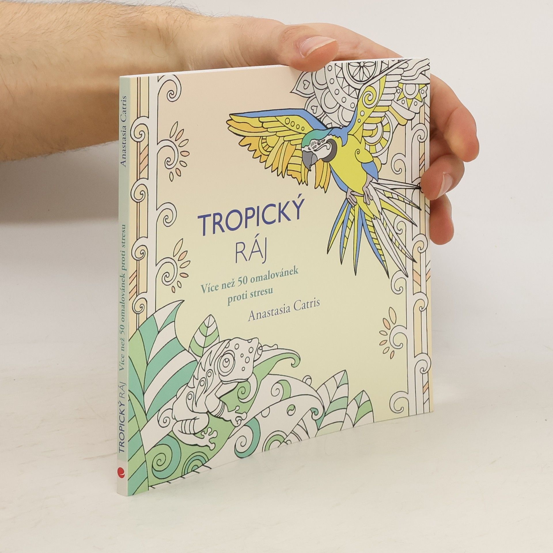 Tropický ráj : více než 50 omalovánek proti stresu