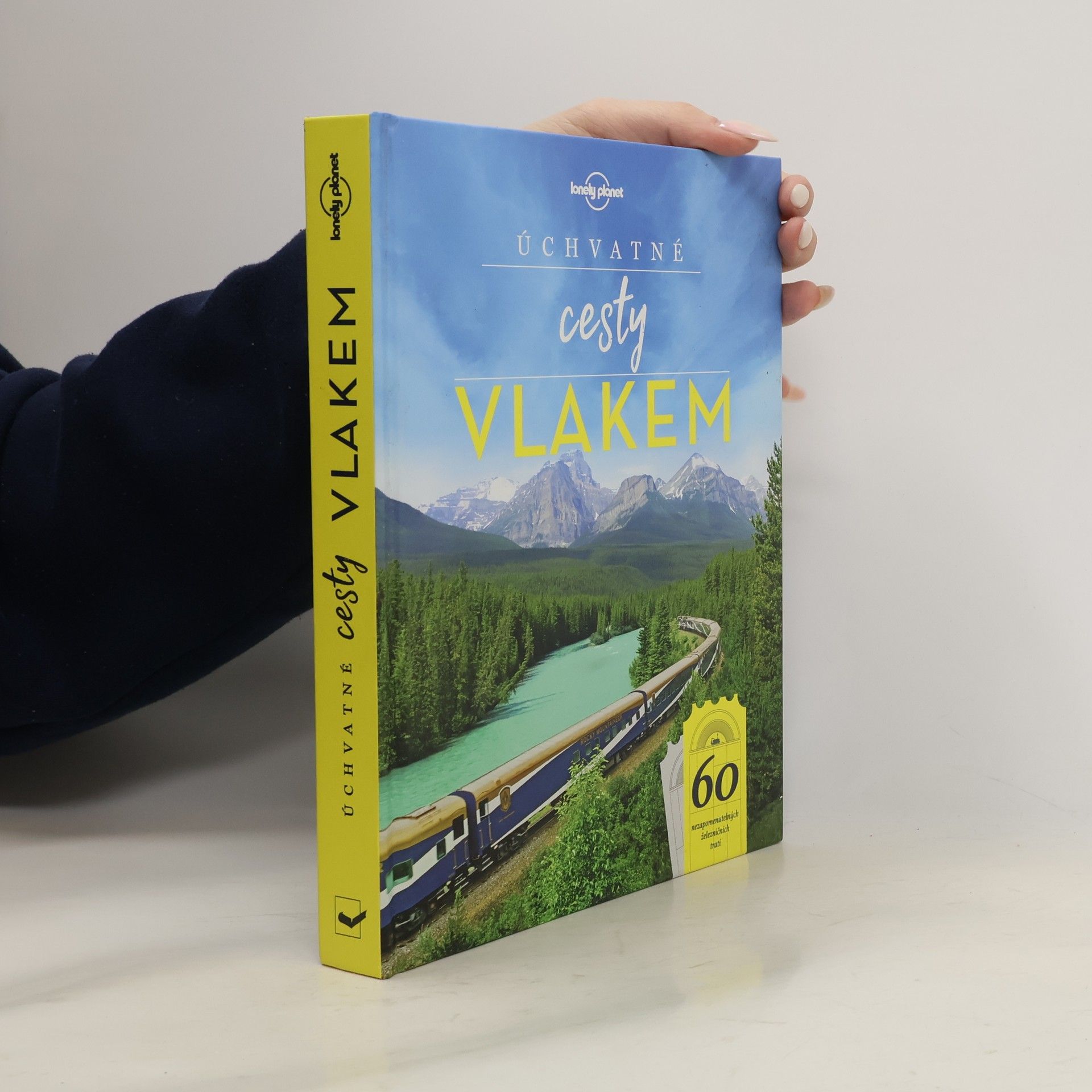 Collectif d'auteurs Úchvatné cesty vlakem