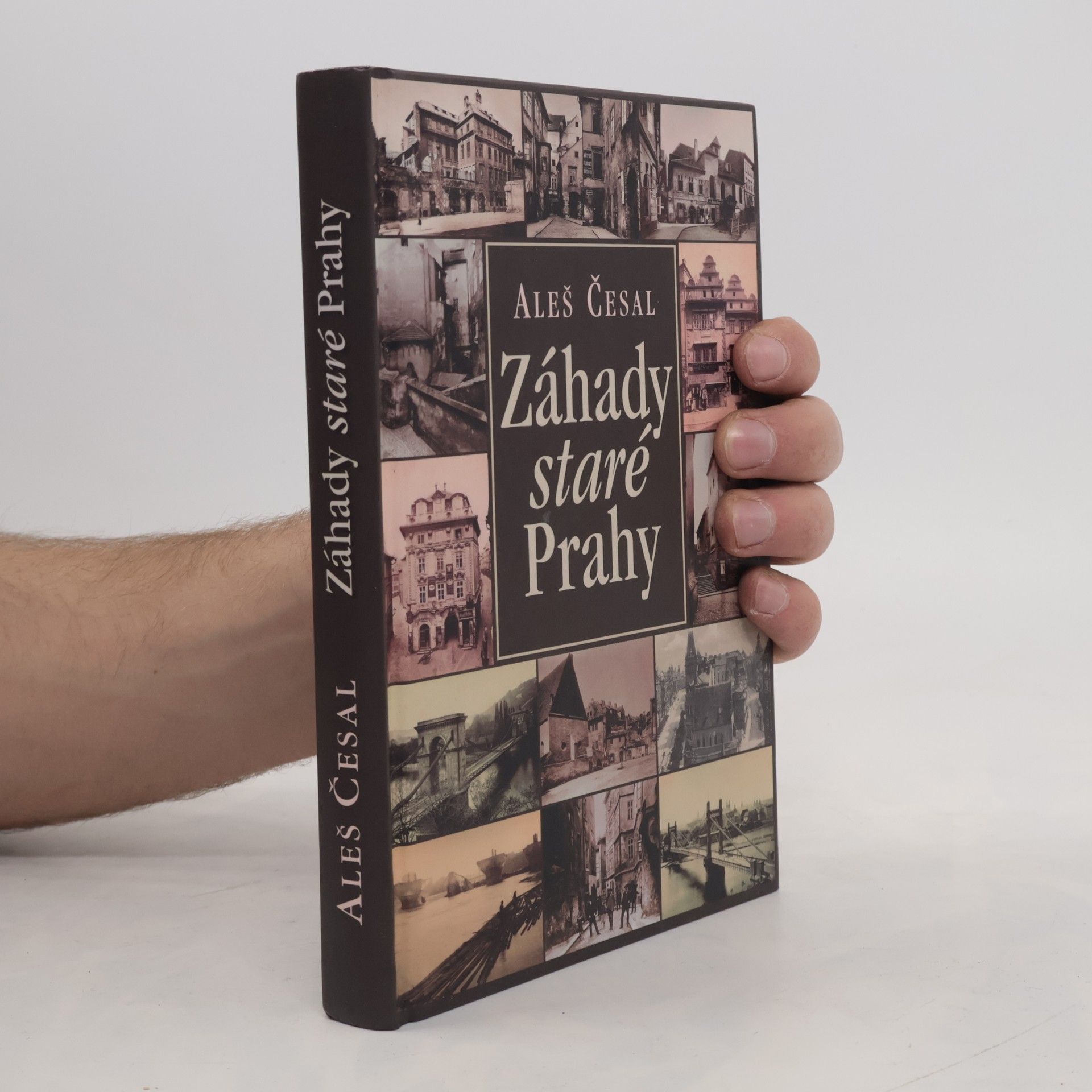 Aleš Česal Záhady staré Prahy