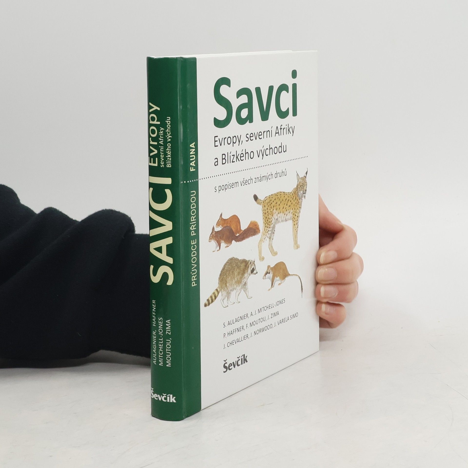 Stéphane Aulagnier Savci Evropy, severní Afriky a Blízkého východu