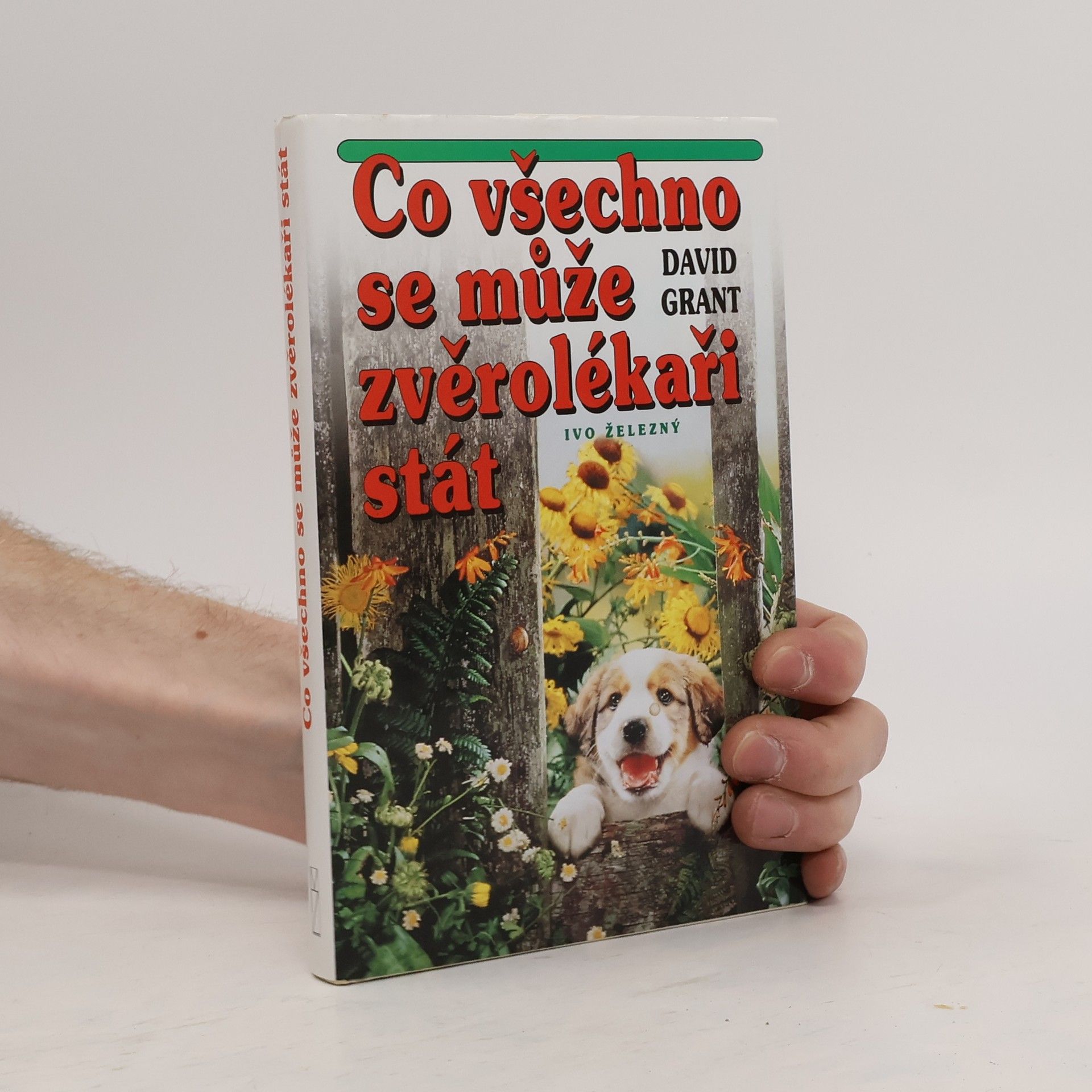 David Grant Co všechno se může zvěrolékaři stát