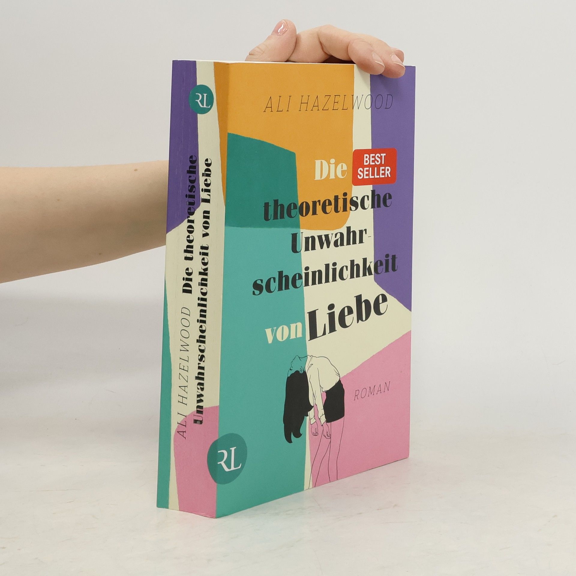 Ali Hazelwood Die theoretische Unwahrscheinlichkeit von Liebe