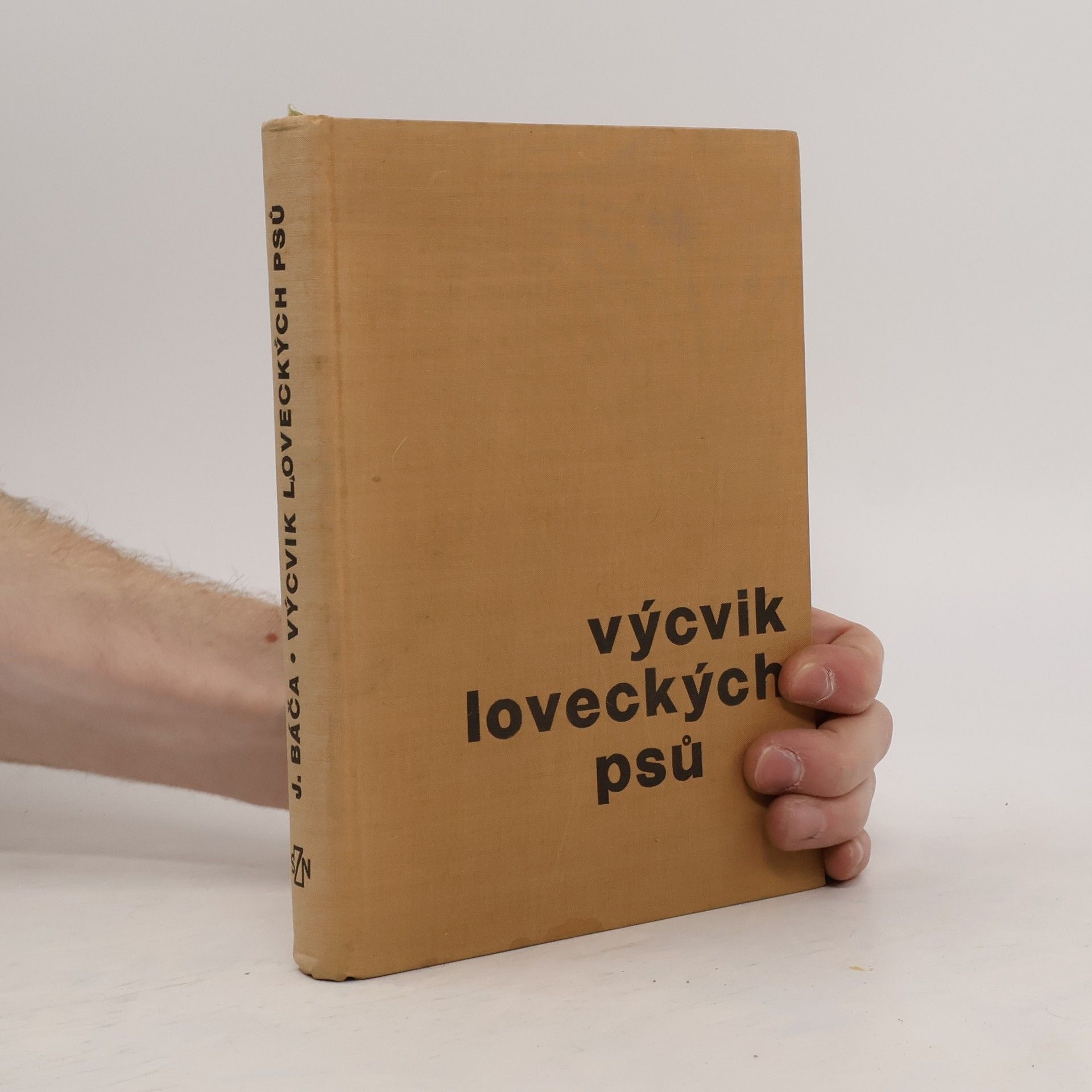 Ján Báča Výcvik loveckých psů. Individuální výcvik