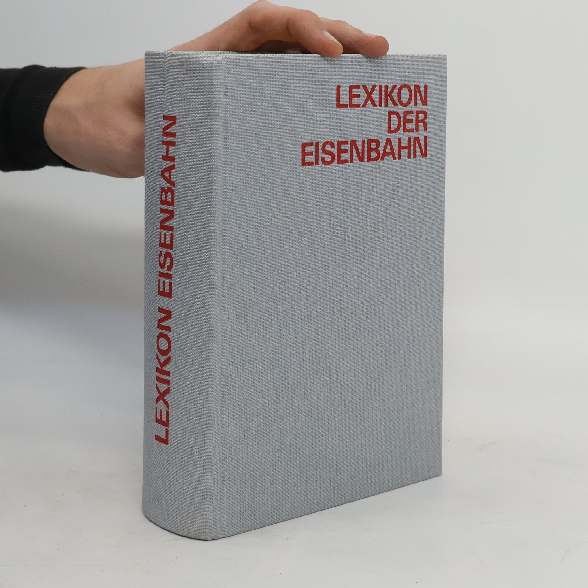 Kolektiv autorů Lexikon der Eisenbahn