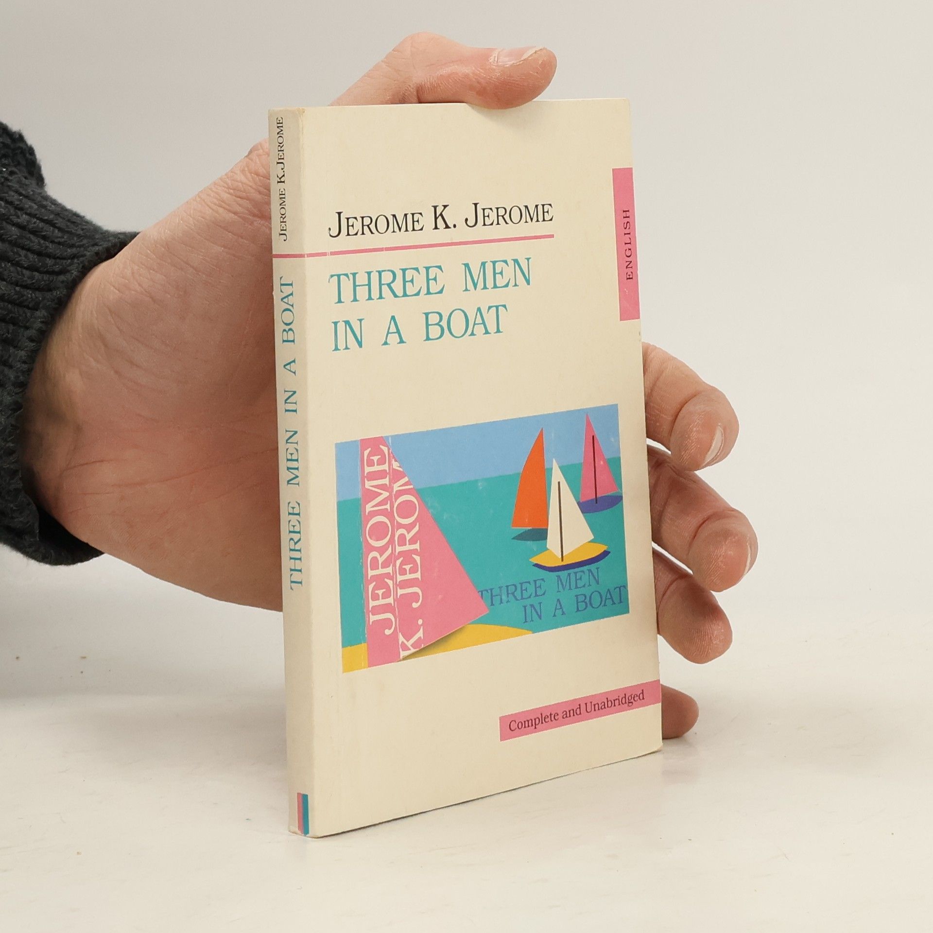 Jerome K. Jerome Three Men In A Boat