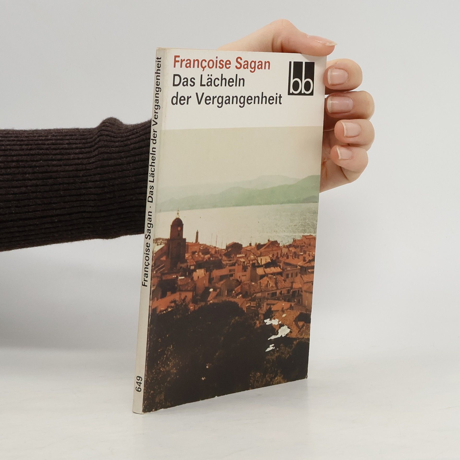 Françoise Sagan Das Lächeln der Vergangenheit